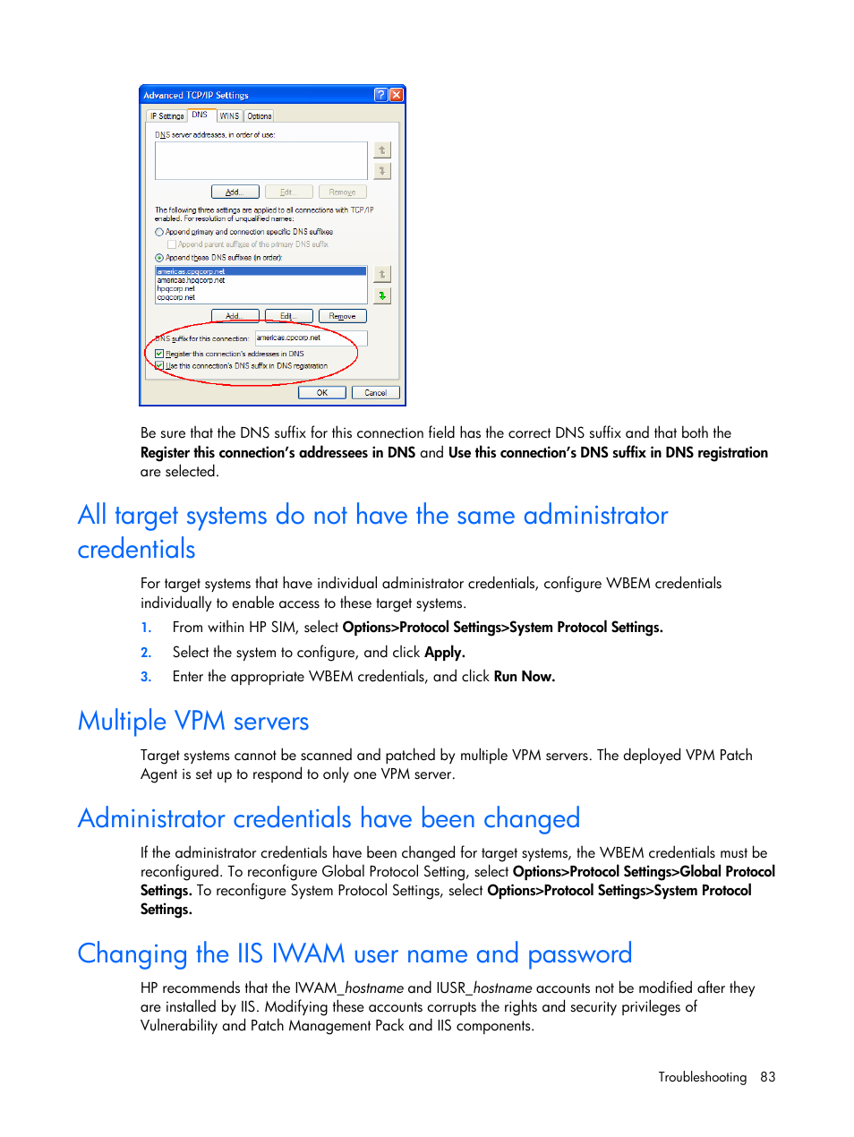 Multiple vpm servers, Administrator credentials have been changed, Changing the iis iwam user name and password | HP Insight Vulnerability and Patch Manager Software User Manual | Page 83 / 110