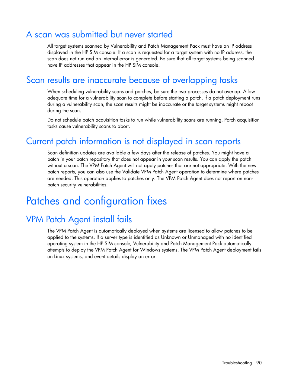 A scan was submitted but never started, Patches and configuration fixes, Vpm patch agent install fails | HP Insight Vulnerability and Patch Manager Software User Manual | Page 90 / 110