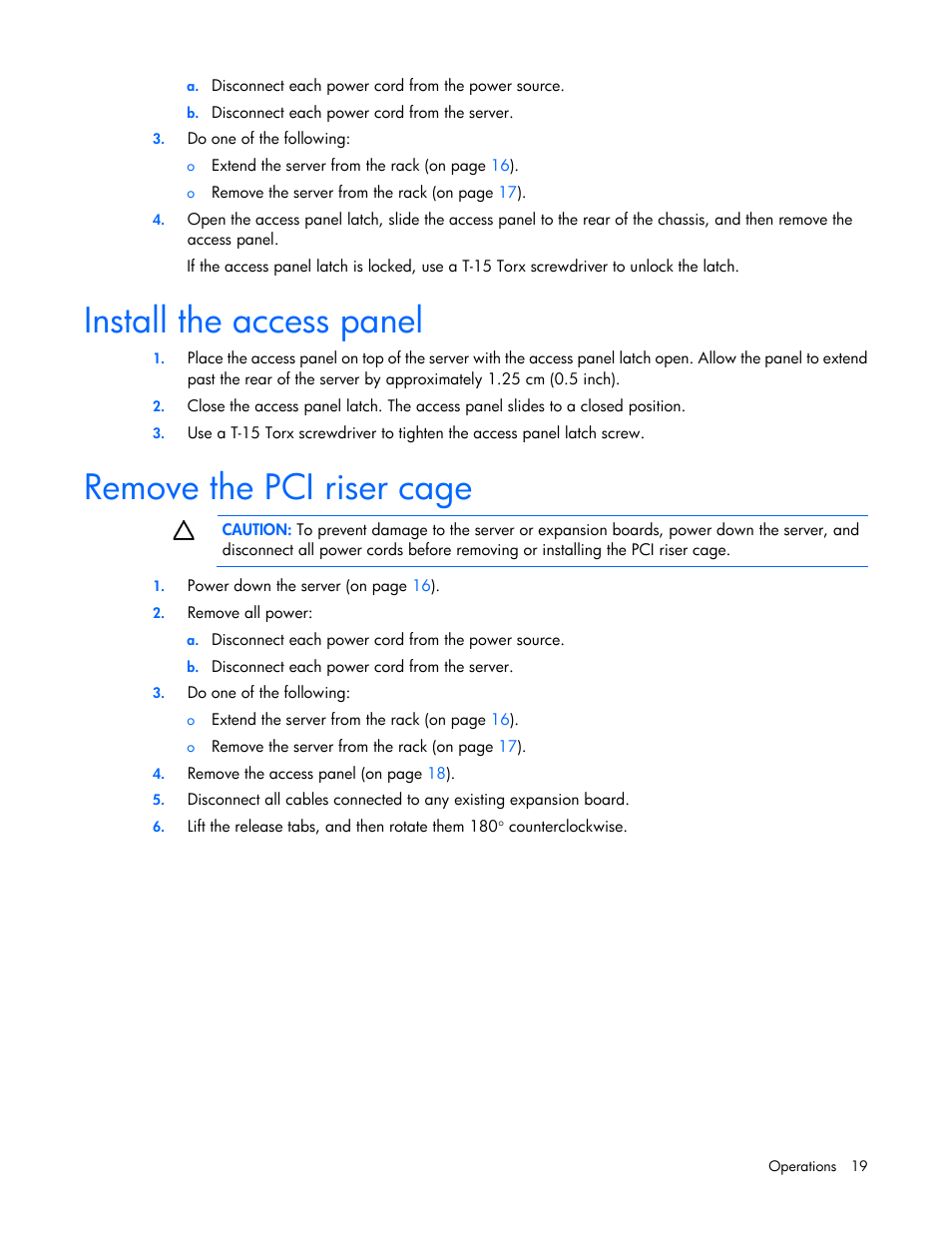 Install the access panel, Remove the pci riser cage | HP ProLiant DL360e Gen8 Server User Manual | Page 19 / 114