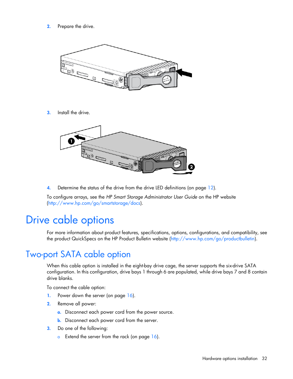 Drive cable options, Two-port sata cable option | HP ProLiant DL360e Gen8 Server User Manual | Page 32 / 114