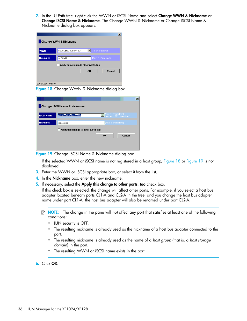 Figure 18 change wwn & nickname dialog box, Figure 19 change iscsi name & nickname dialog box, 18 change wwn & nickname dialog box | 19 change iscsi name & nickname dialog box | HP StorageWorks XP Remote Web Console Software User Manual | Page 36 / 88