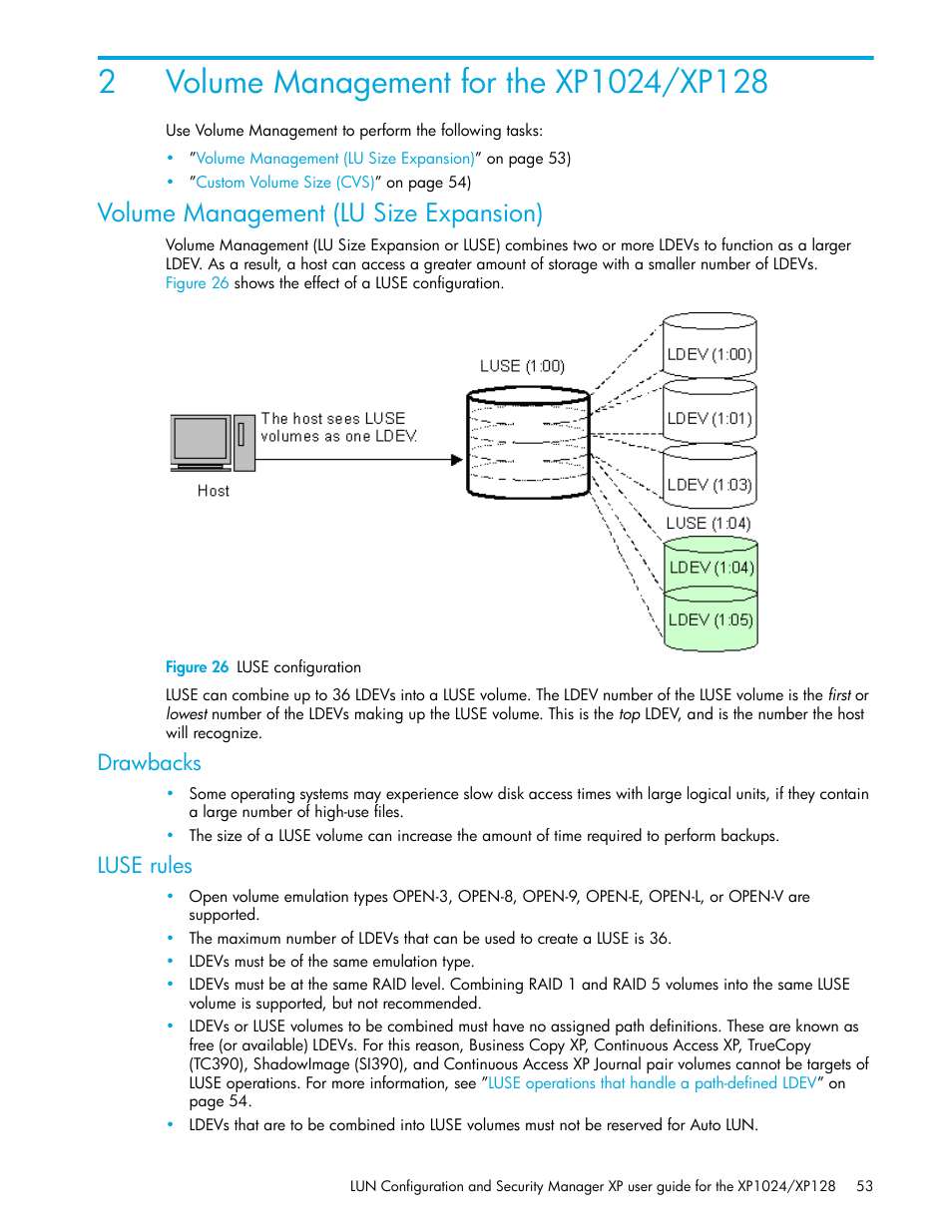 2 volume management for the xp1024/xp128, Volume management (lu size expansion), Figure 26 luse configuration | Drawbacks, Luse rules, 26 luse configuration, Volume management for the xp1024/xp128 | HP StorageWorks XP Remote Web Console Software User Manual | Page 53 / 88