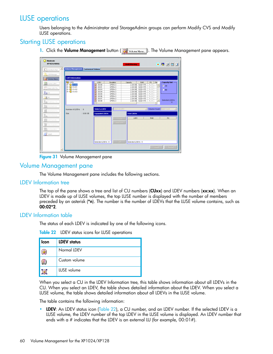 Luse operations, Starting luse operations, Figure 31 volume management pane | Volume management pane, Ldev information tree, Ldev information table, Table 22 ldev status icons for luse operations, 31 volume management pane, 22 ldev status icons for luse operations | HP StorageWorks XP Remote Web Console Software User Manual | Page 60 / 88