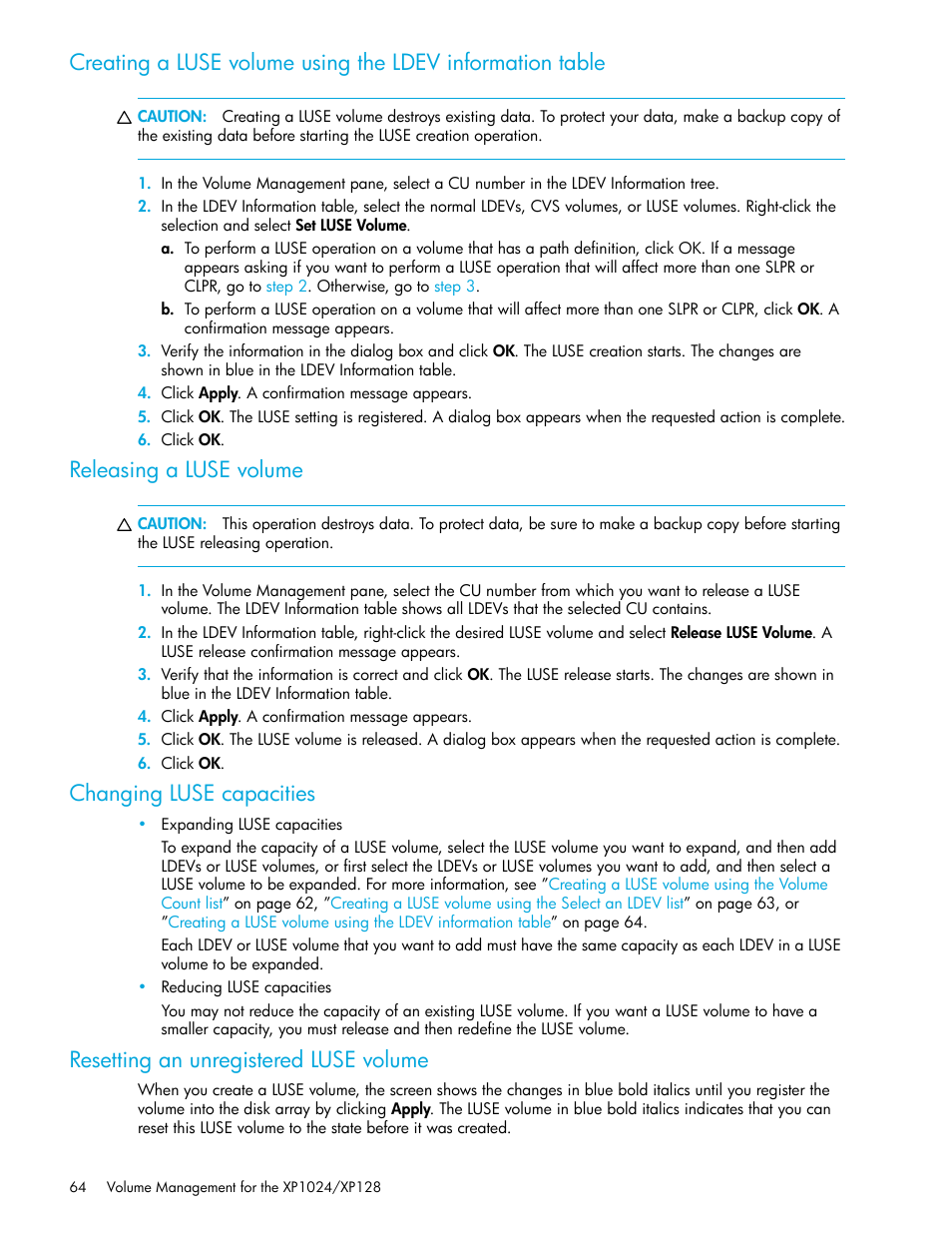 Releasing a luse volume, Changing luse capacities, Resetting an unregistered luse volume | HP StorageWorks XP Remote Web Console Software User Manual | Page 64 / 88