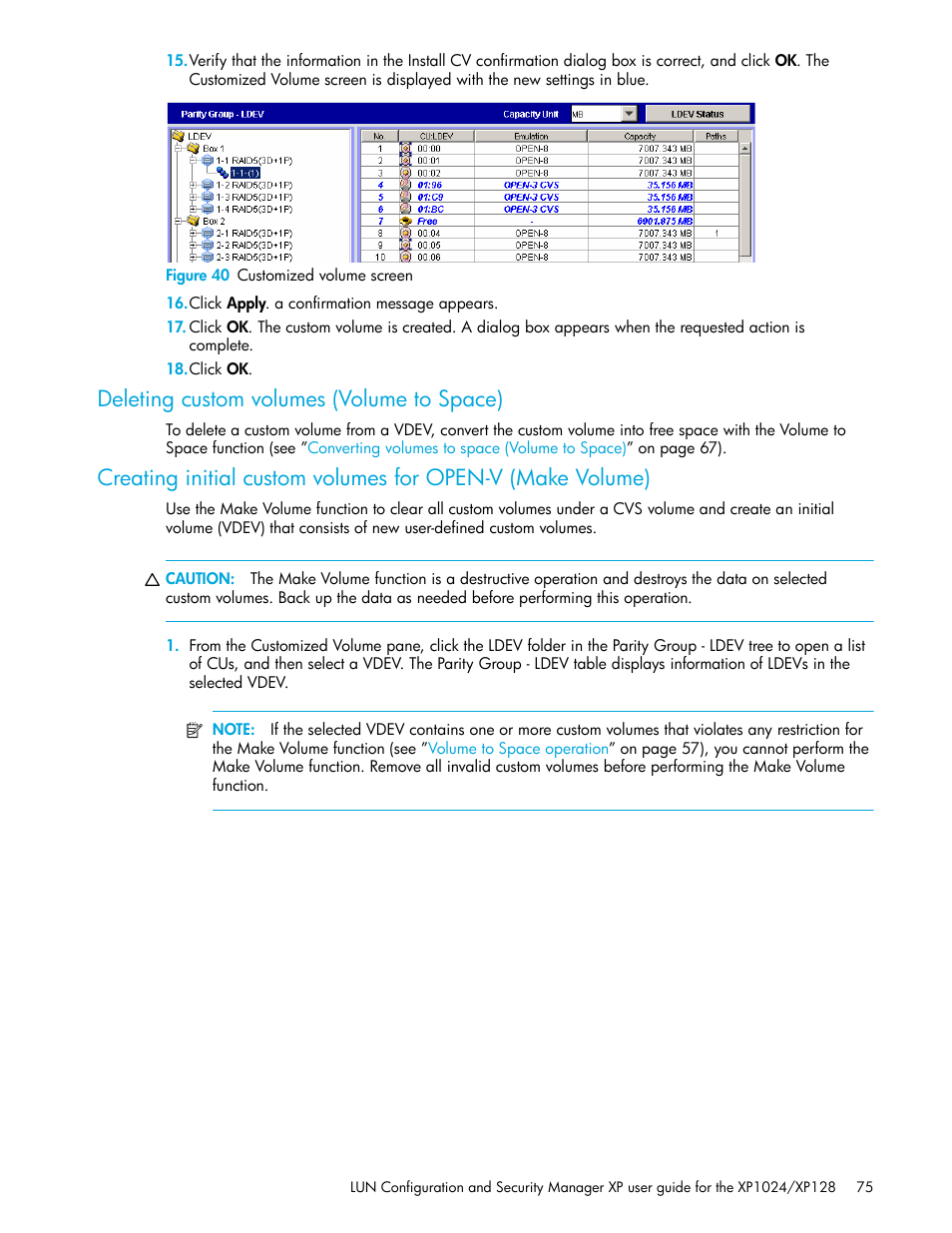 Figure 40 customized volume screen, Deleting custom volumes (volume to space), 40 customized volume screen | HP StorageWorks XP Remote Web Console Software User Manual | Page 75 / 88