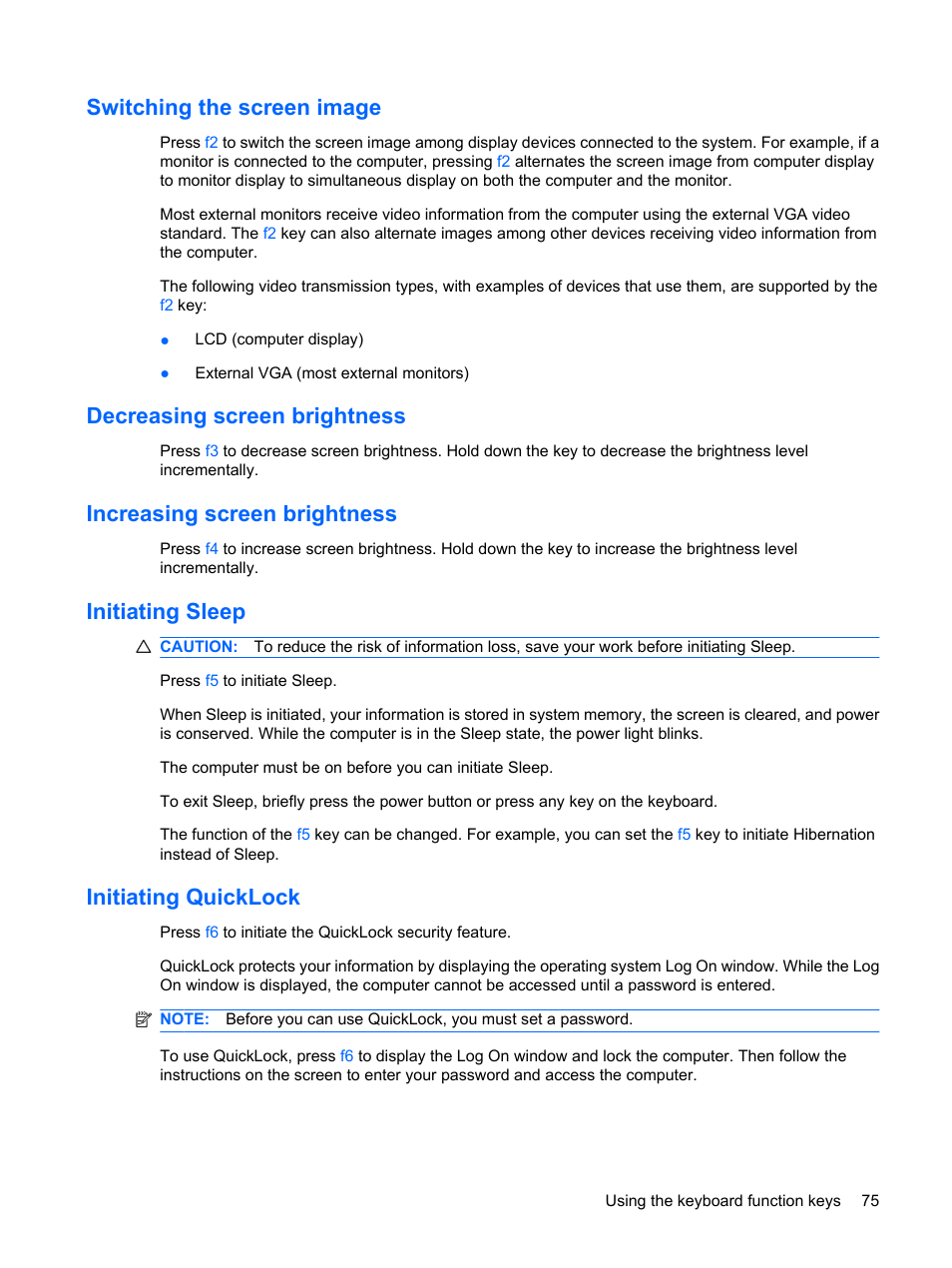 Switching the screen image, Decreasing screen brightness, Increasing screen brightness | Initiating sleep, Initiating quicklock | HP Mini 5102 User Manual | Page 85 / 131