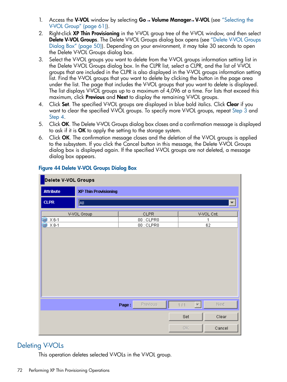 Deleting v-vols, Delete | HP StorageWorks XP Remote Web Console Software User Manual | Page 72 / 87