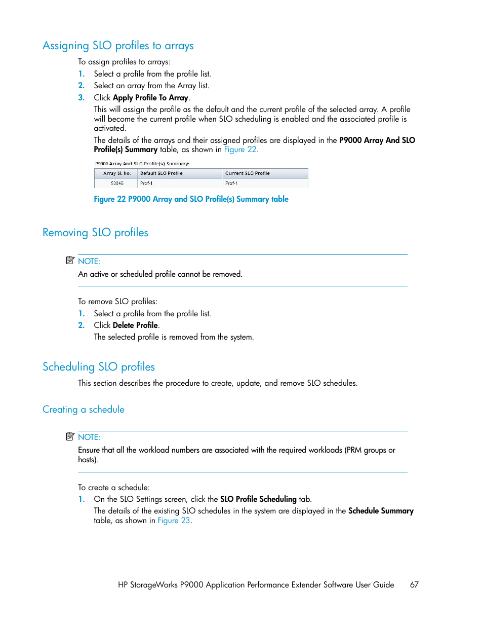 Assigning slo profiles to arrays, Removing slo profiles, Scheduling slo profiles | Creating a schedule, 67 removing slo profiles, 67 scheduling slo profiles, P9000 array and slo profile(s) summary table | HP XP Application Performance Extender Software User Manual | Page 67 / 120