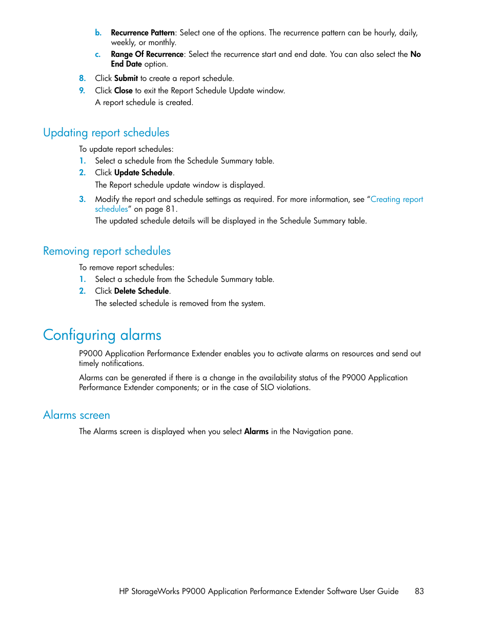 Updating report schedules, Removing report schedules, Configuring alarms | Alarms screen, 83 removing report schedules | HP XP Application Performance Extender Software User Manual | Page 83 / 120