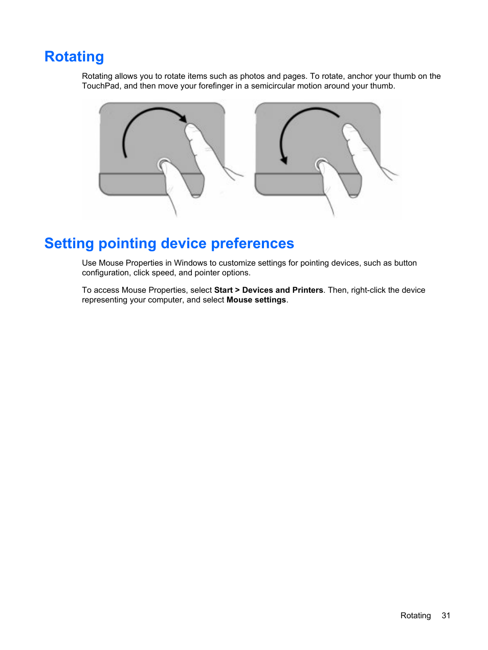 Rotating, Setting pointing device preferences, Rotating setting pointing device preferences | HP Compaq Presario CQ62-225NR Notebook PC User Manual | Page 41 / 126