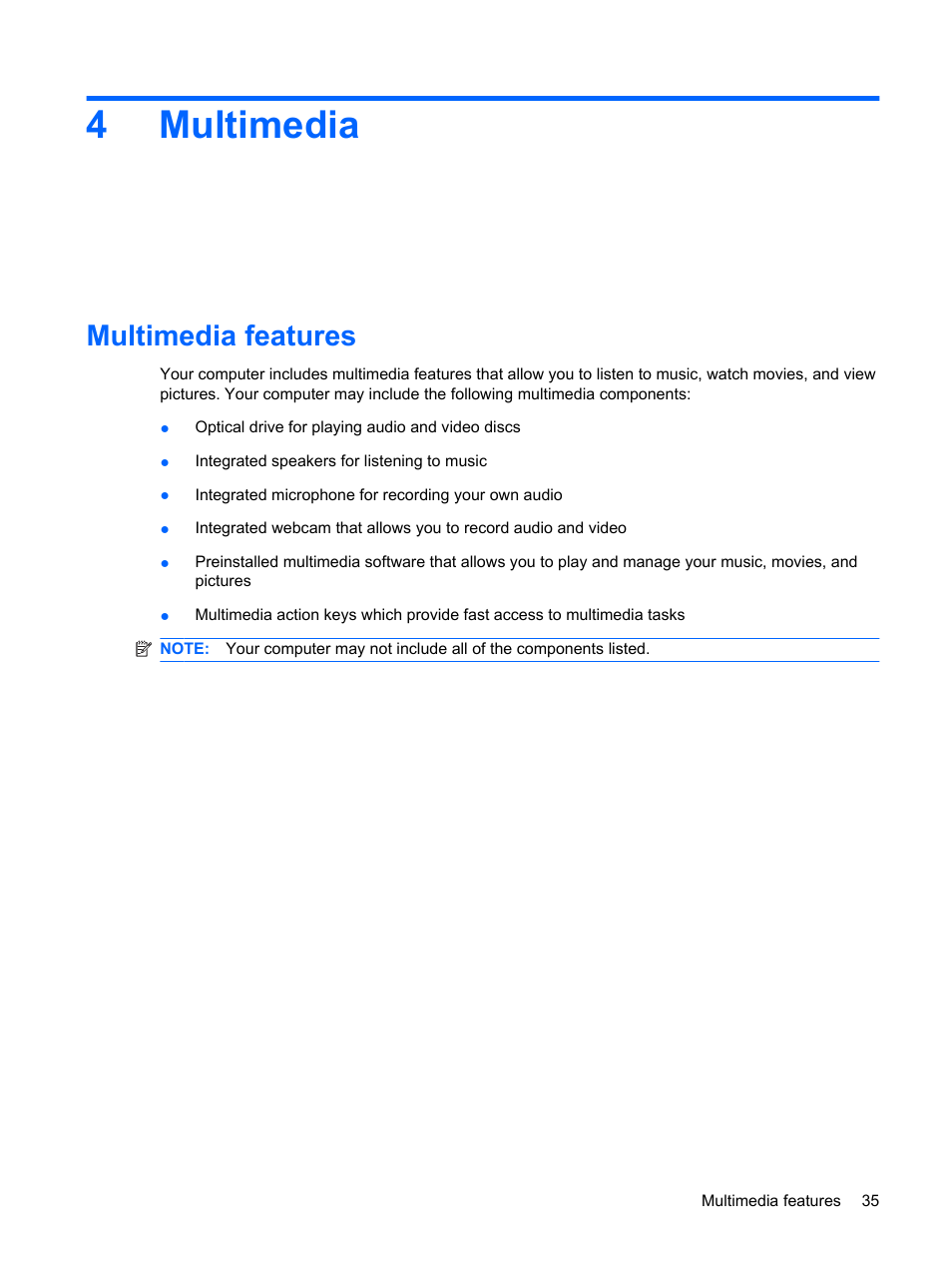 Multimedia, Multimedia features, 4 multimedia | 4multimedia | HP Compaq Presario CQ62-225NR Notebook PC User Manual | Page 45 / 126