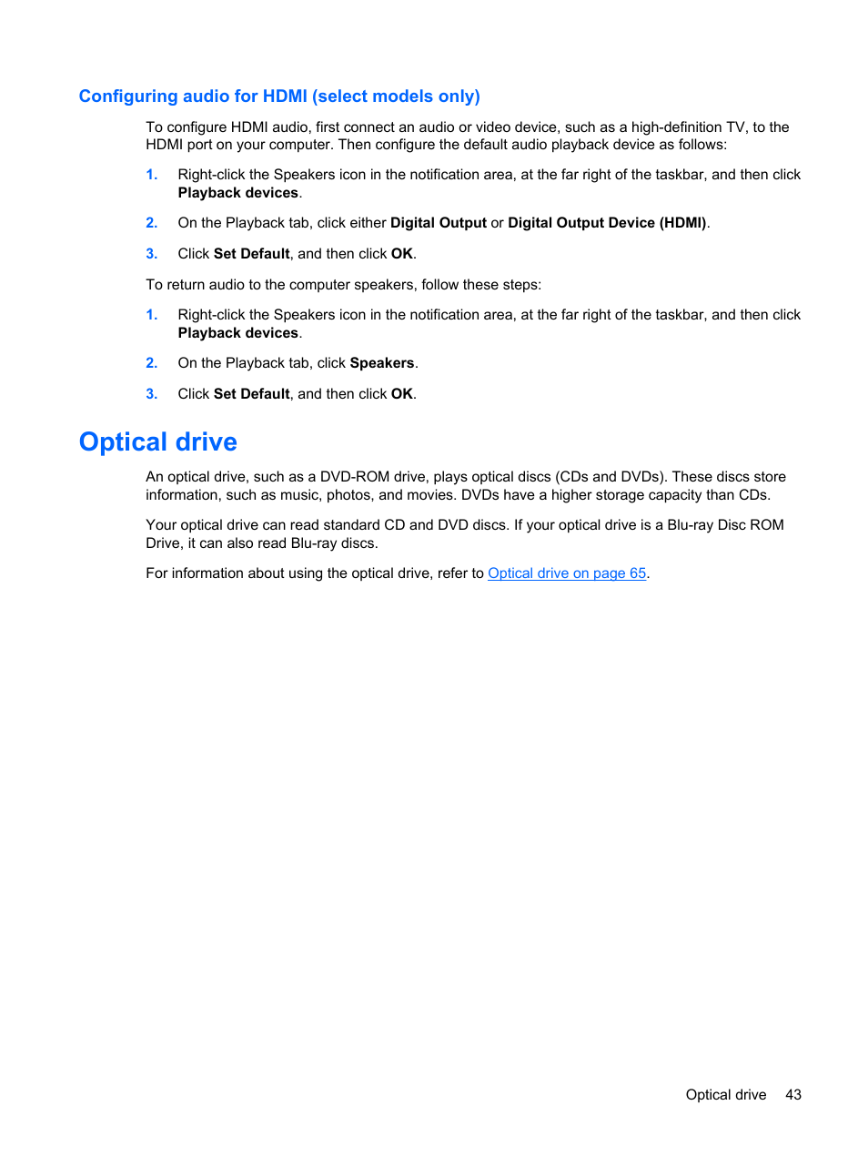 Configuring audio for hdmi (select models only), Optical drive | HP Compaq Presario CQ62-225NR Notebook PC User Manual | Page 53 / 126