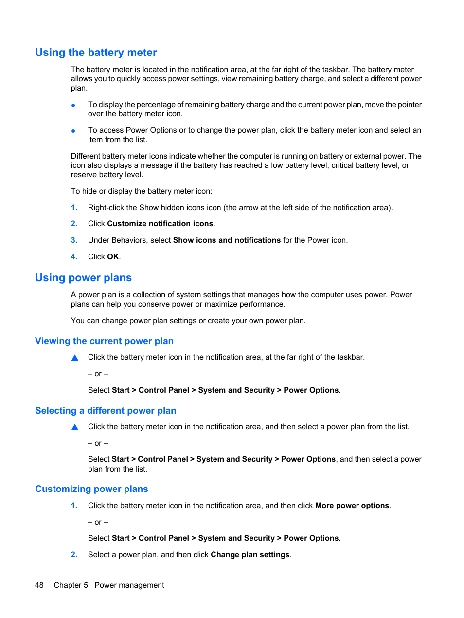 Using the battery meter, Using power plans, Viewing the current power plan | Selecting a different power plan, Customizing power plans, Using the battery meter using power plans | HP Compaq Presario CQ62-225NR Notebook PC User Manual | Page 58 / 126