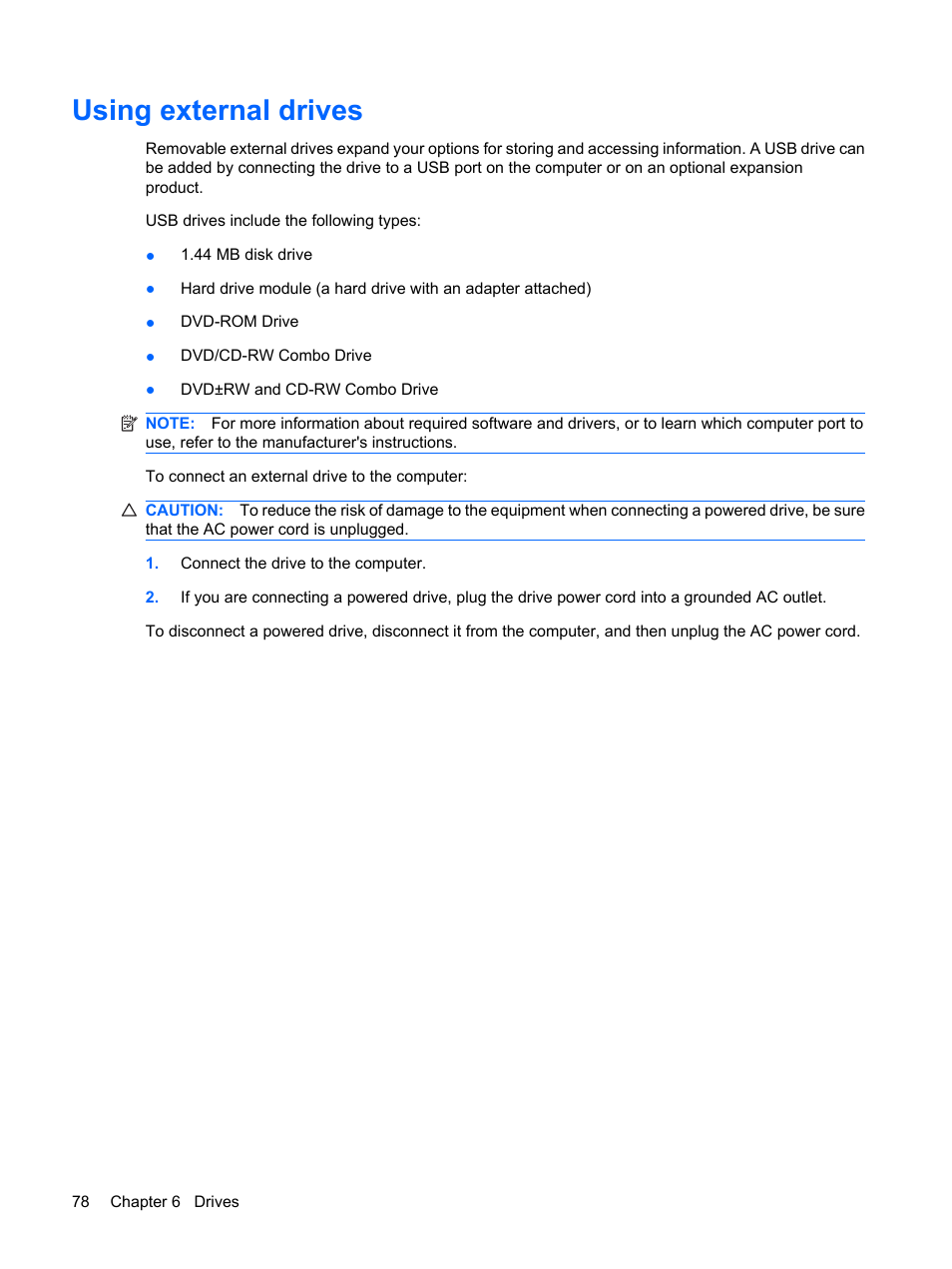 Using external drives | HP Compaq Presario CQ62-225NR Notebook PC User Manual | Page 88 / 126