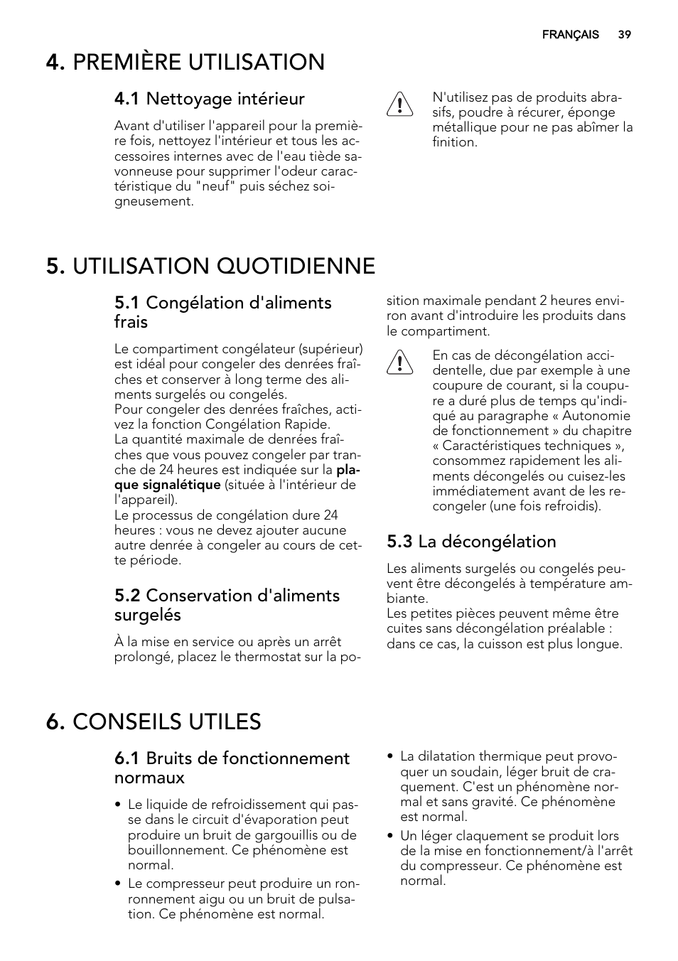 Première utilisation, Utilisation quotidienne, Conseils utiles | AEG A71100TSW0 User Manual | Page 39 / 68