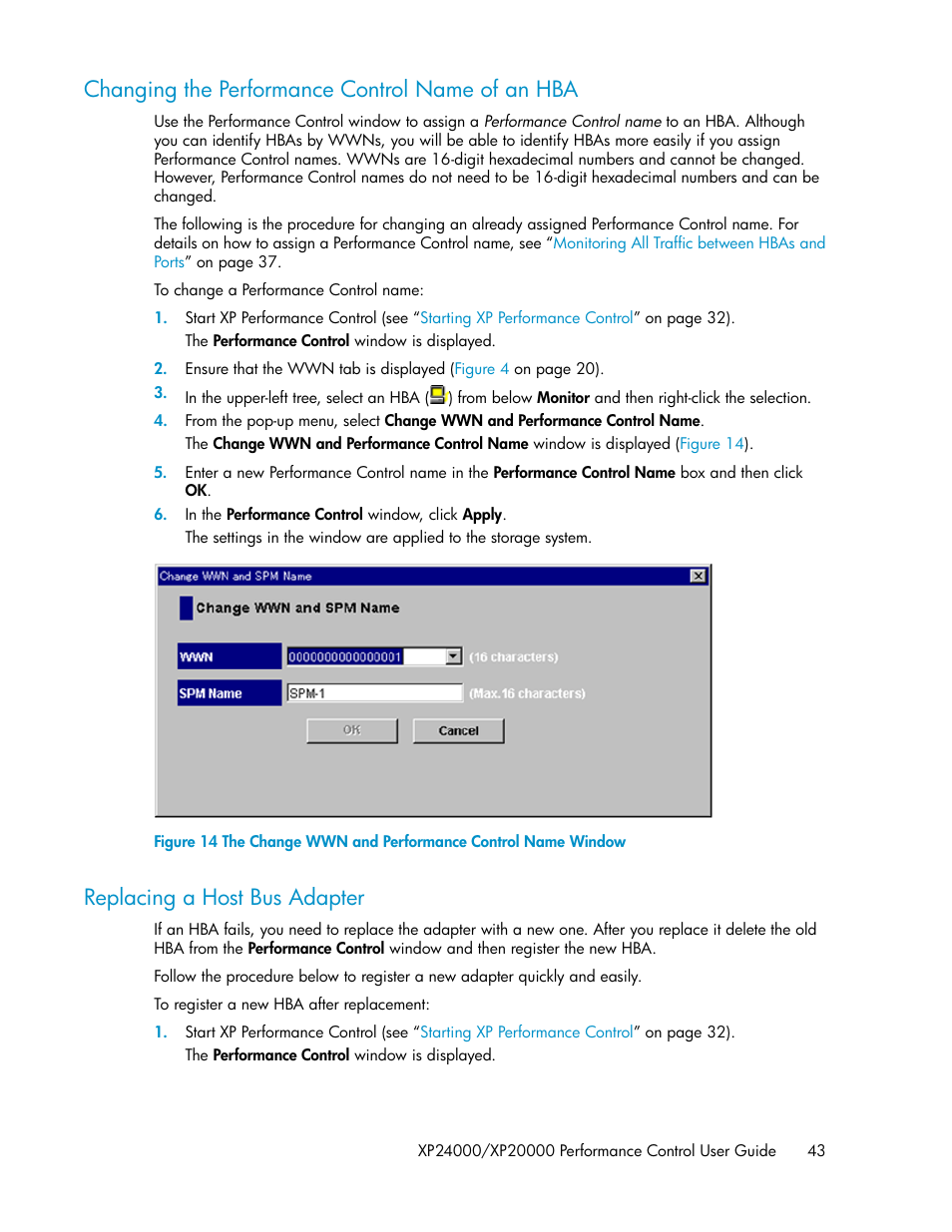 Changing the performance control name of an hba, Replacing a host bus adapter, 43 replacing a host bus adapter | The change wwn and performance control name window | HP XP Array Manager Software User Manual | Page 43 / 56