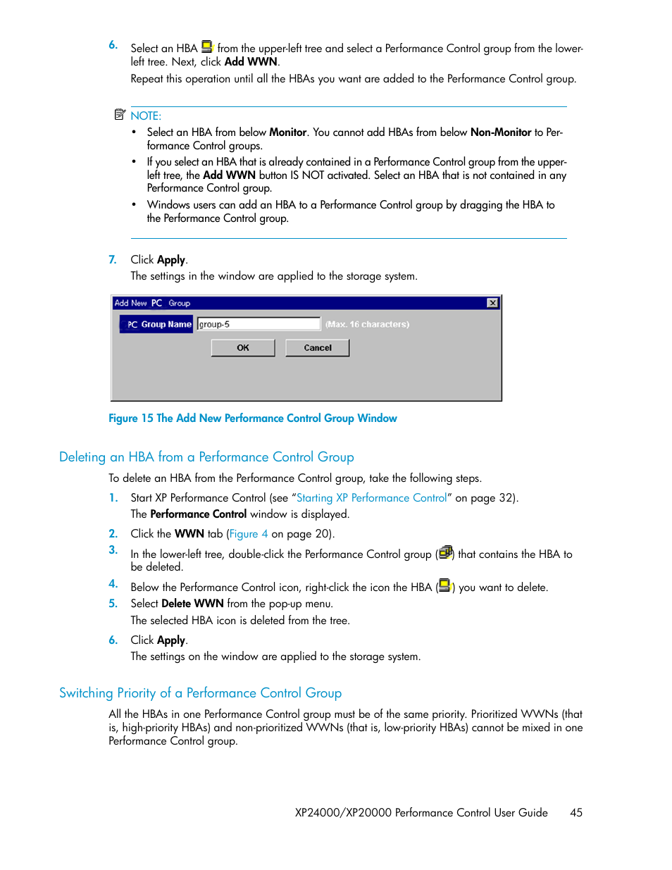Deleting an hba from a performance control group, Switching priority of a performance control group, The add new performance control group window | Deleting an hba from a, Performance control group, Figure 15 | HP XP Array Manager Software User Manual | Page 45 / 56