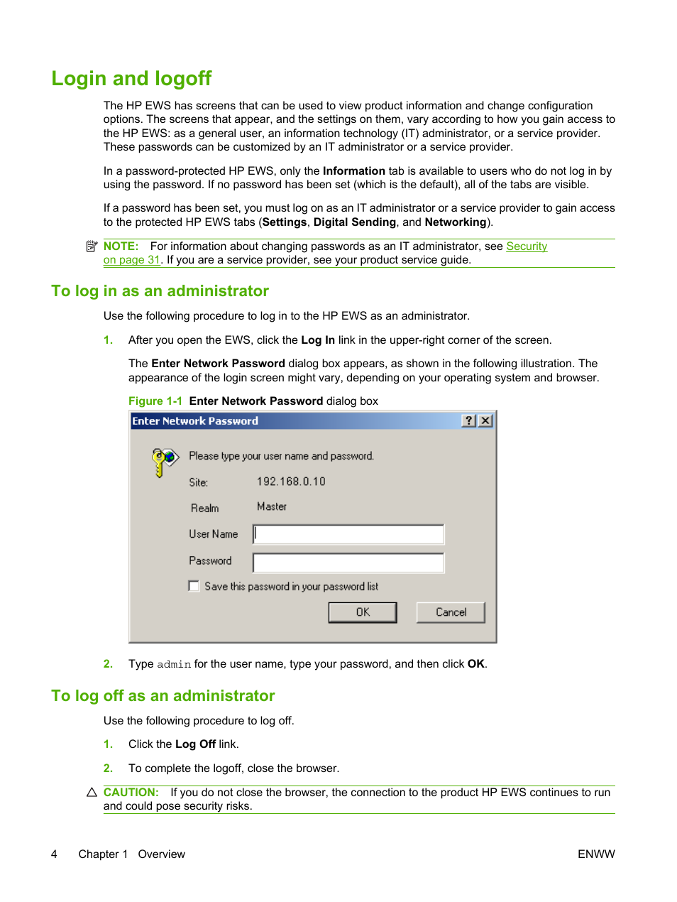 Login and logoff, To log in as an administrator, To log off as an administrator | Figure 1-1 enter network password dialog box | HP LaserJet M9040M9050 Multifunction Printer series User Manual | Page 16 / 106