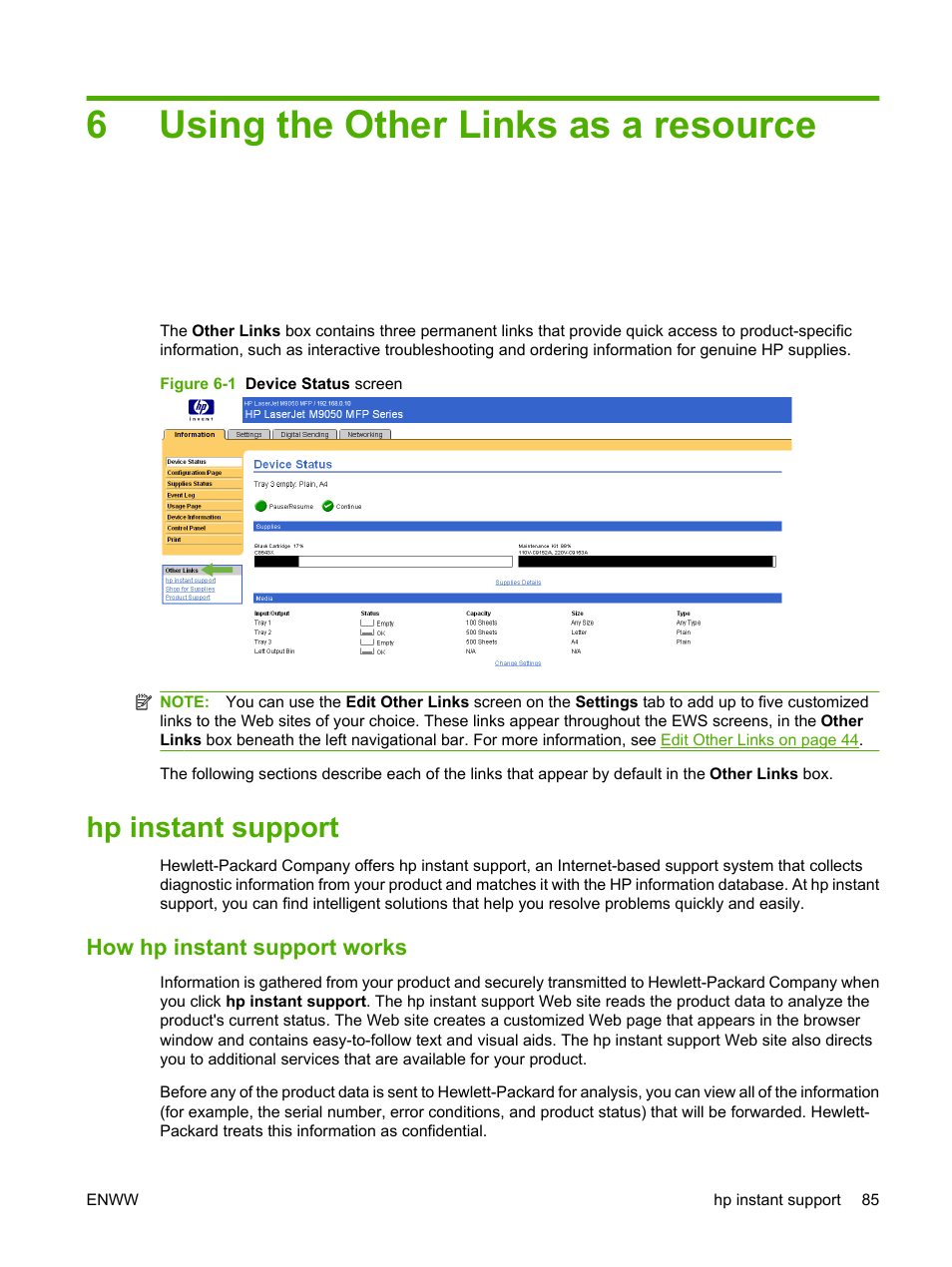 Using the other links as a resource, Hp instant support, How hp instant support works | 6 using the other links as a resource, Figure 6-1 device status screen, Using the other links as a, 6using the other links as a resource | HP LaserJet M9040M9050 Multifunction Printer series User Manual | Page 97 / 106