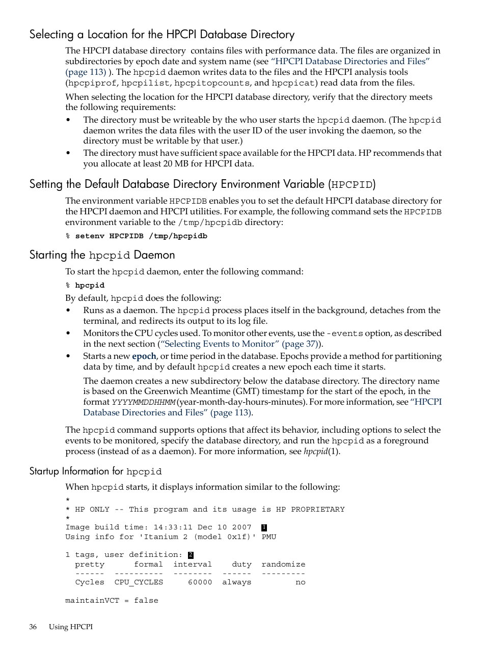 Starting the hpcpid daemon, Startup information for hpcpid, Selecting a location for | HP XC System 3.x Software User Manual | Page 36 / 131