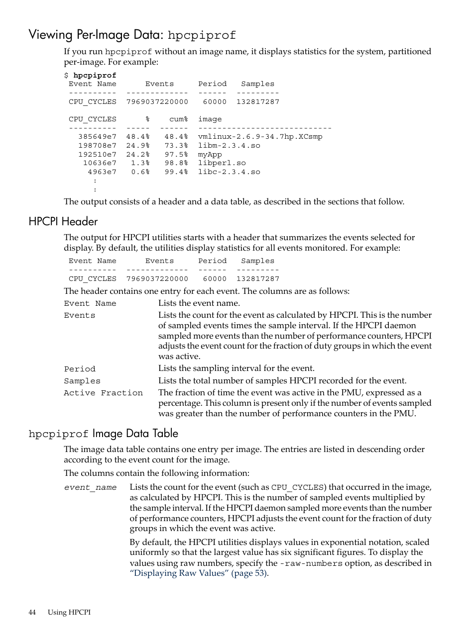 Viewing per-image data: hpcpiprof, Hpcpi header, Hpcpiprof image data table | Hpcpi header hpcpiprof, Image data table | HP XC System 3.x Software User Manual | Page 44 / 131