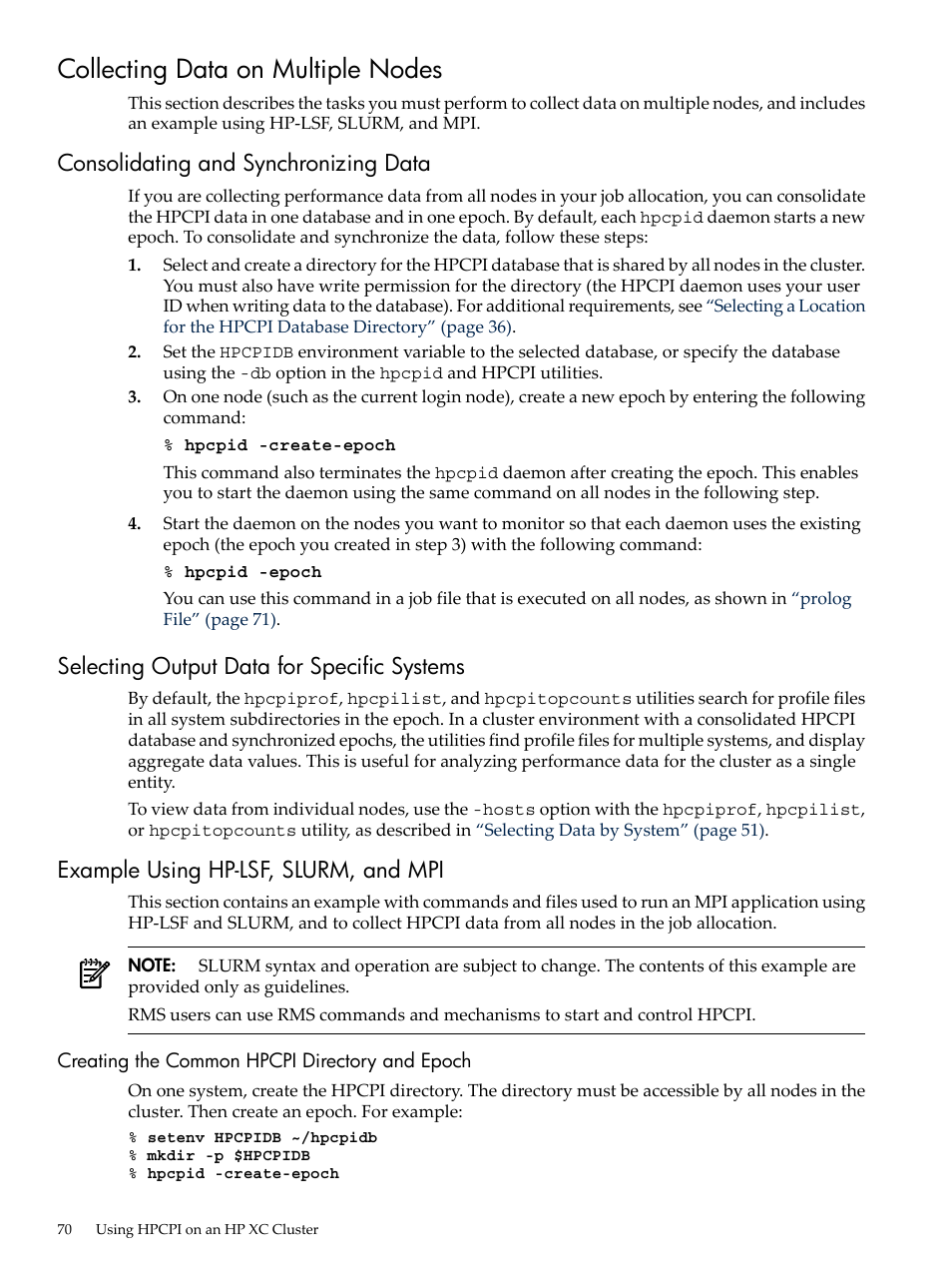 Collecting data on multiple nodes, Consolidating and synchronizing data, Selecting output data for specific systems | Example using hp-lsf, slurm, and mpi, Creating the common hpcpi directory and epoch | HP XC System 3.x Software User Manual | Page 70 / 131