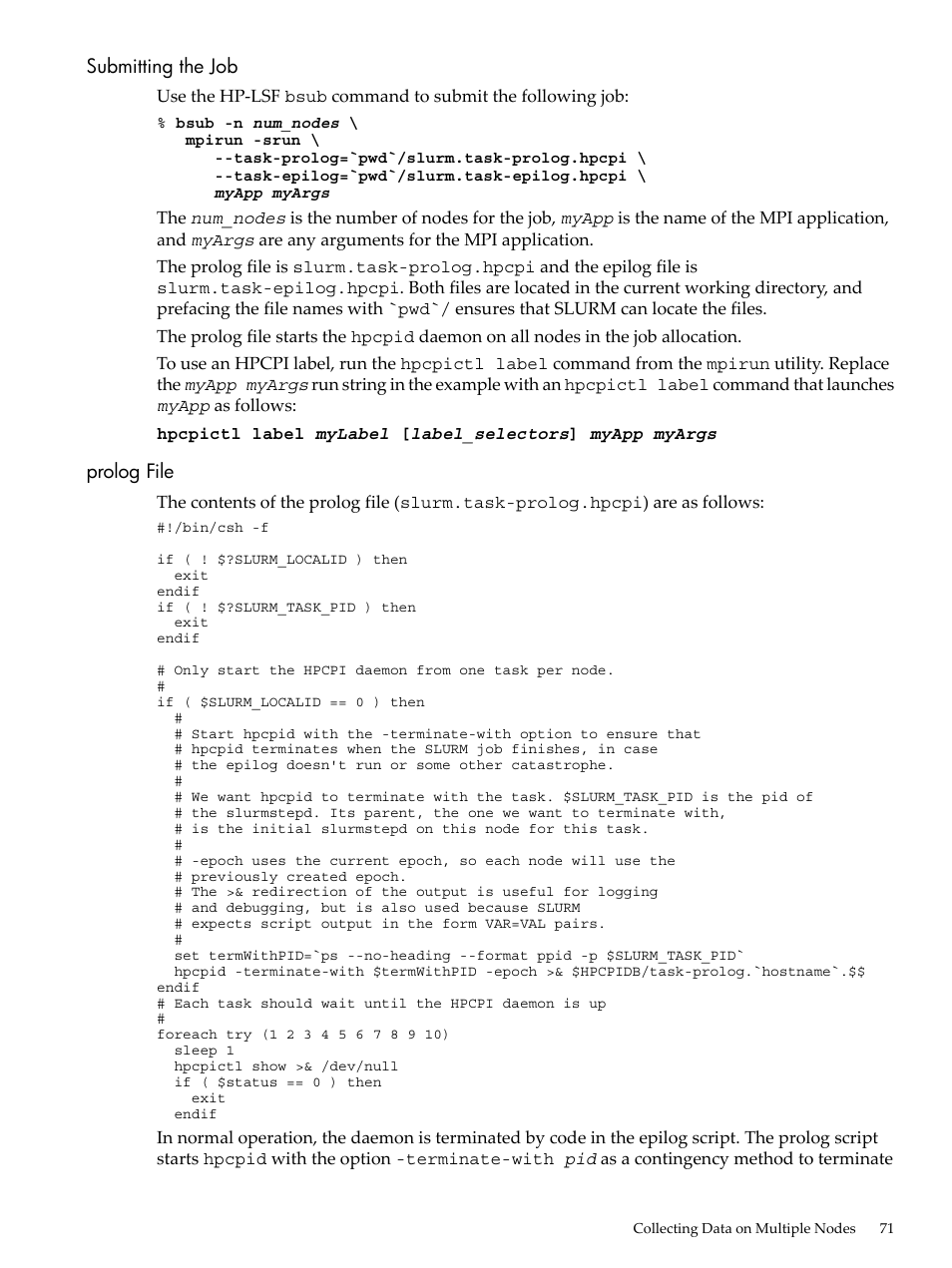 Submitting the job, Prolog file, Submitting the job prolog file | Prolog | HP XC System 3.x Software User Manual | Page 71 / 131