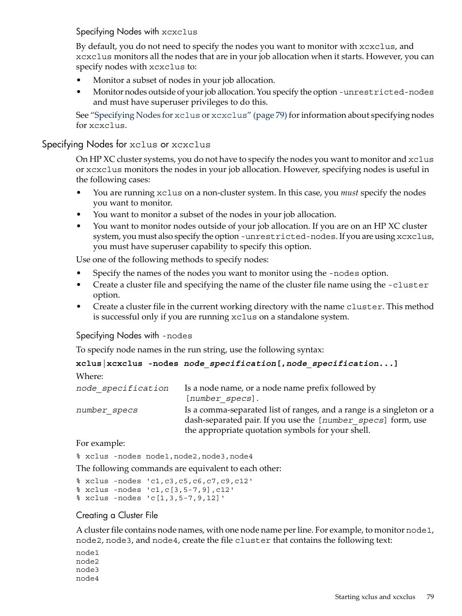 Specifying nodes with xcxclus, Specifying nodes for xclus or xcxclus, Specifying nodes with -nodes | Creating a cluster file | HP XC System 3.x Software User Manual | Page 79 / 131