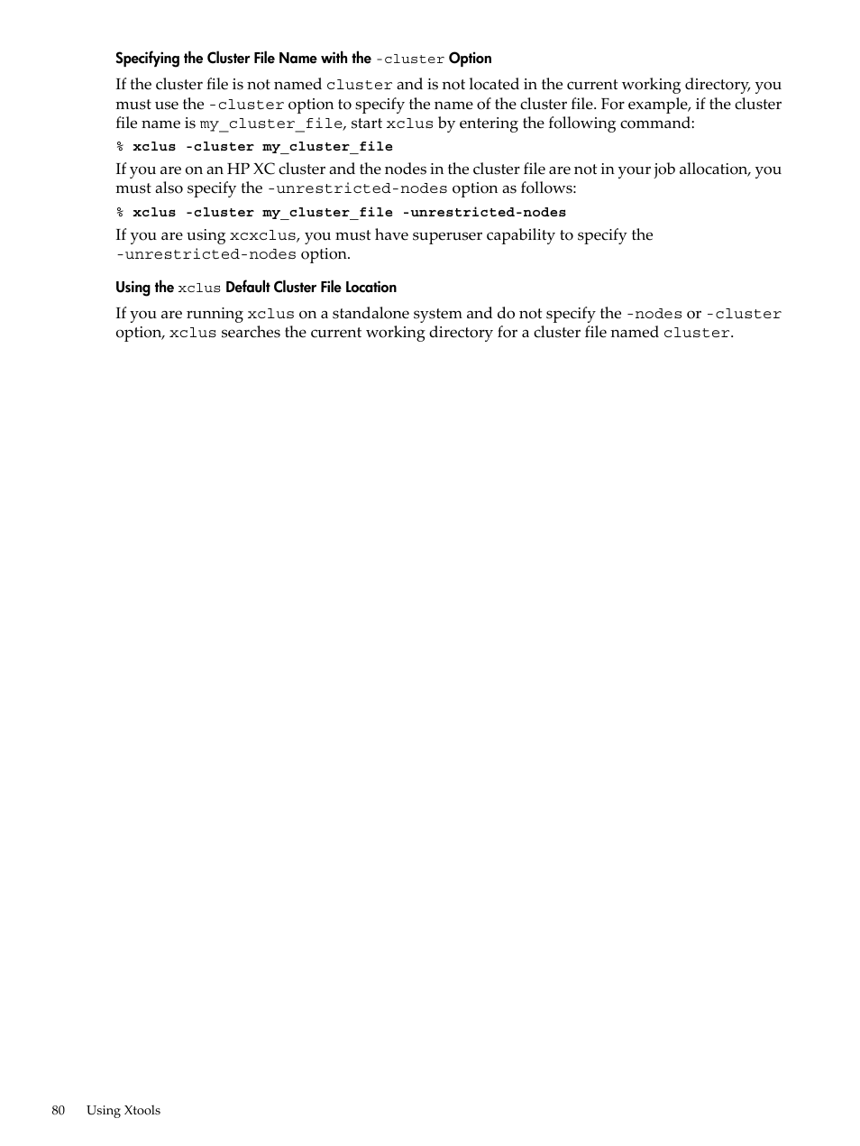 Using the xclus default cluster file location | HP XC System 3.x Software User Manual | Page 80 / 131