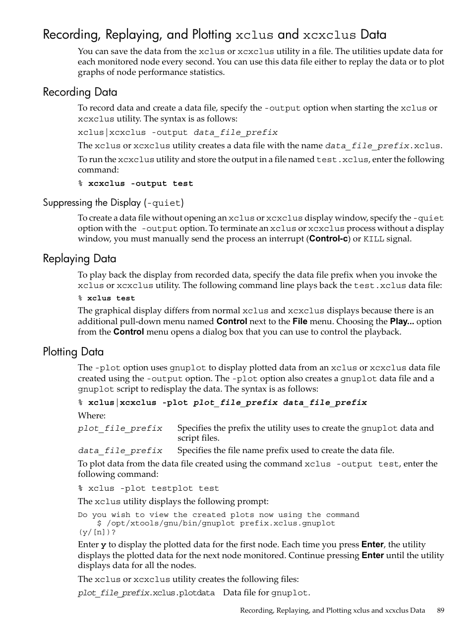 Recording data, Suppressing the display (-quiet), Replaying data | Plotting data, Replaying data plotting data | HP XC System 3.x Software User Manual | Page 89 / 131