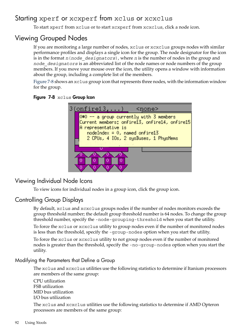 Starting xperf or xcxperf from xclus or xcxclus, Viewing grouped nodes, Viewing individual node icons | Controlling group displays, Modifying the parameters that define a group, Xclus, Group icon | HP XC System 3.x Software User Manual | Page 92 / 131