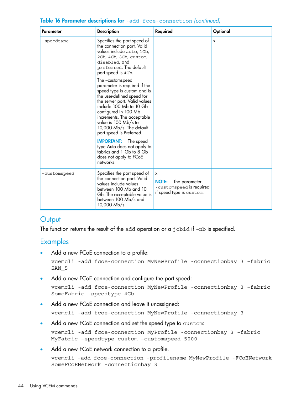 Output, Examples | HP Virtual Connect Enterprise Manager Software User Manual | Page 44 / 113