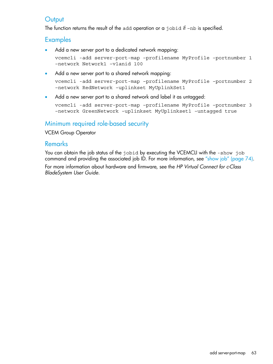 Output, Examples, Minimum required role-based security | Remarks | HP Virtual Connect Enterprise Manager Software User Manual | Page 63 / 113