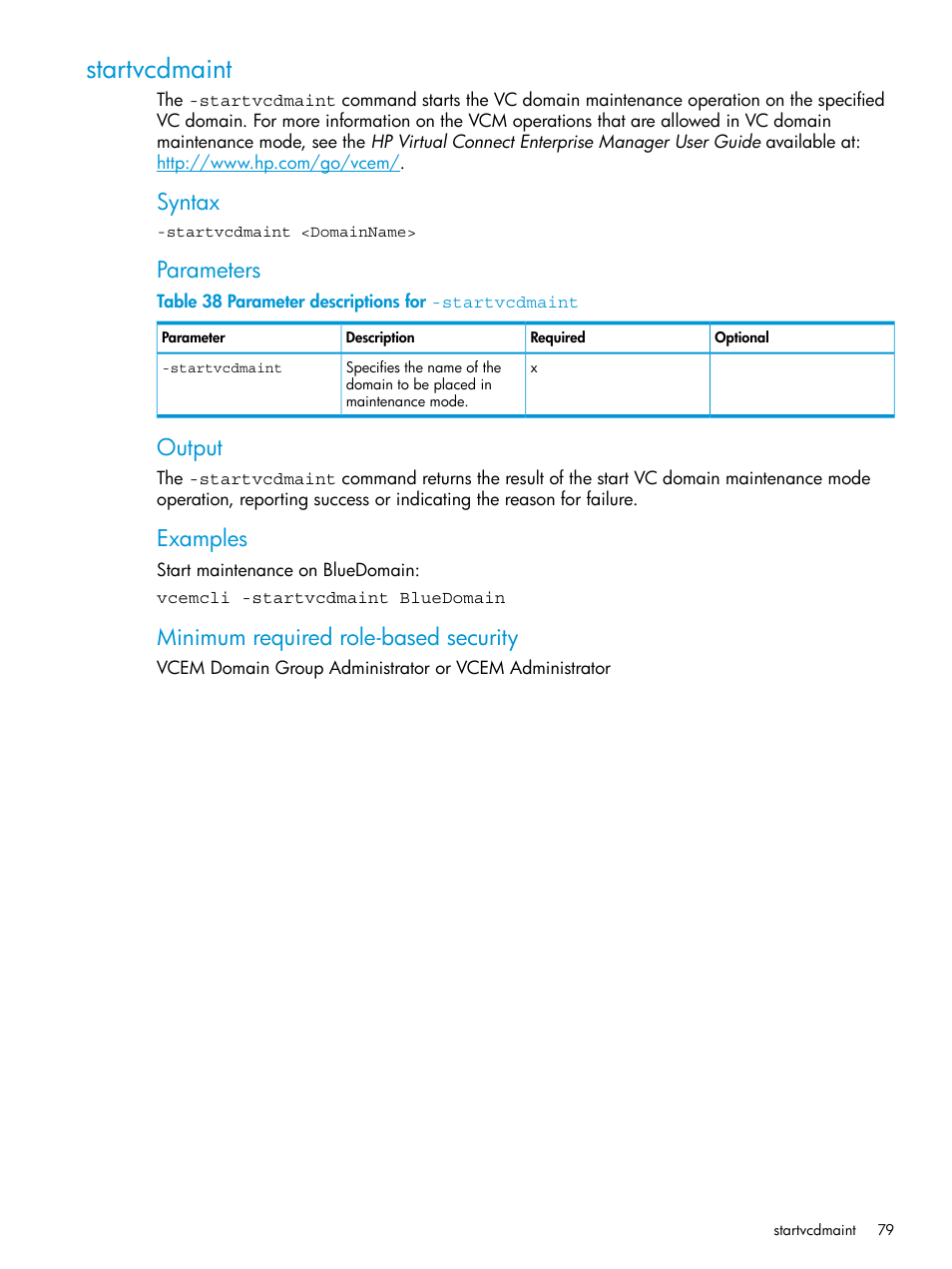 Startvcdmaint, Syntax, Parameters | Output, Examples, Minimum required role-based security | HP Virtual Connect Enterprise Manager Software User Manual | Page 79 / 113