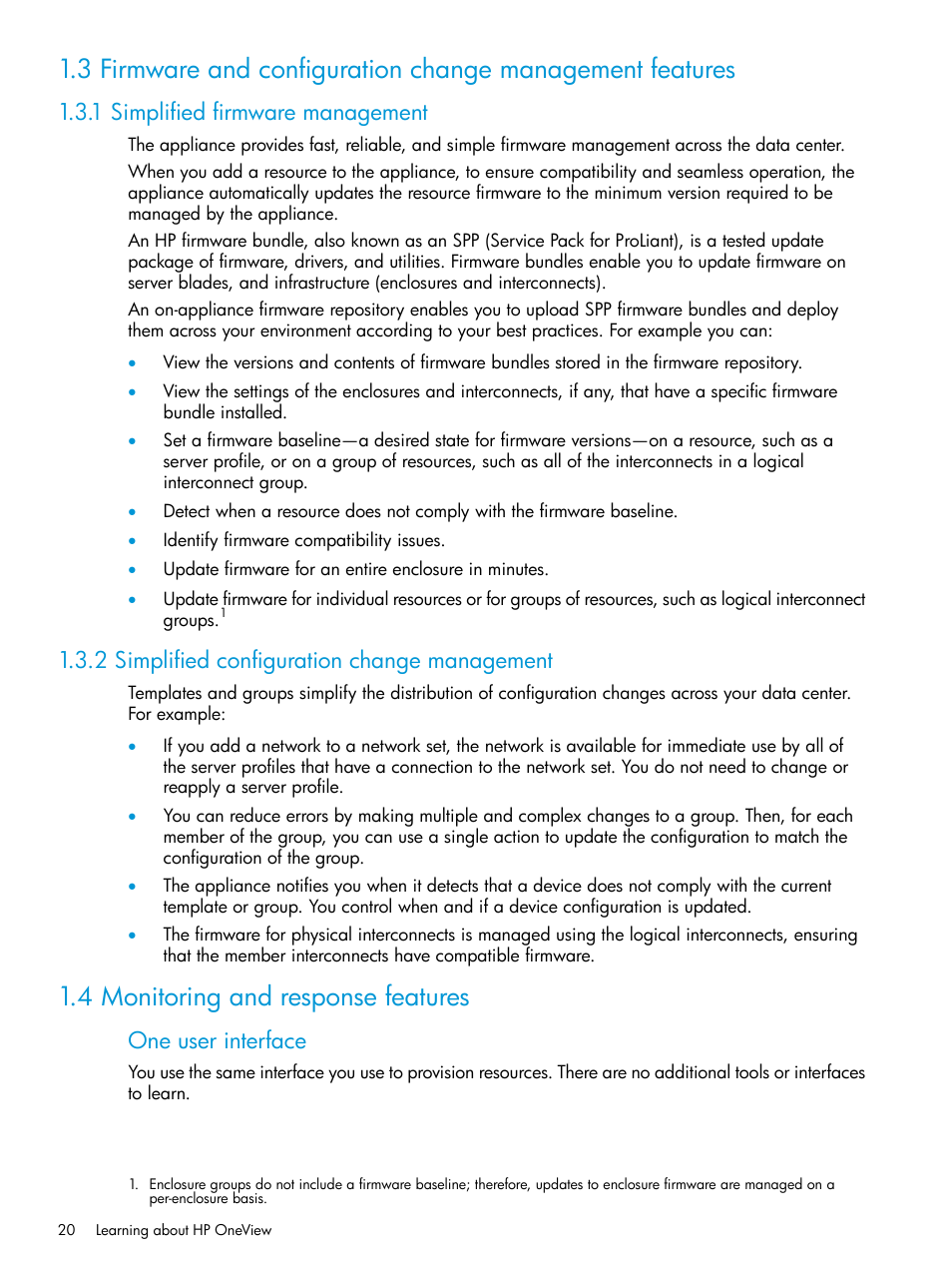 1 simplified firmware management, 2 simplified configuration change management, 4 monitoring and response features | Simplified configuration, One user interface | HP OneView User Manual | Page 20 / 317