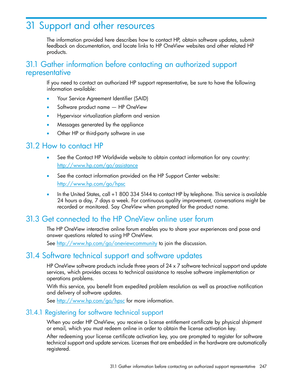 31 support and other resources, 2 how to contact hp, 4 software technical support and software updates | 1 registering for software technical support, Hp oneview online user forum, Support and other resources, Contact your hp support representative | HP OneView User Manual | Page 247 / 317