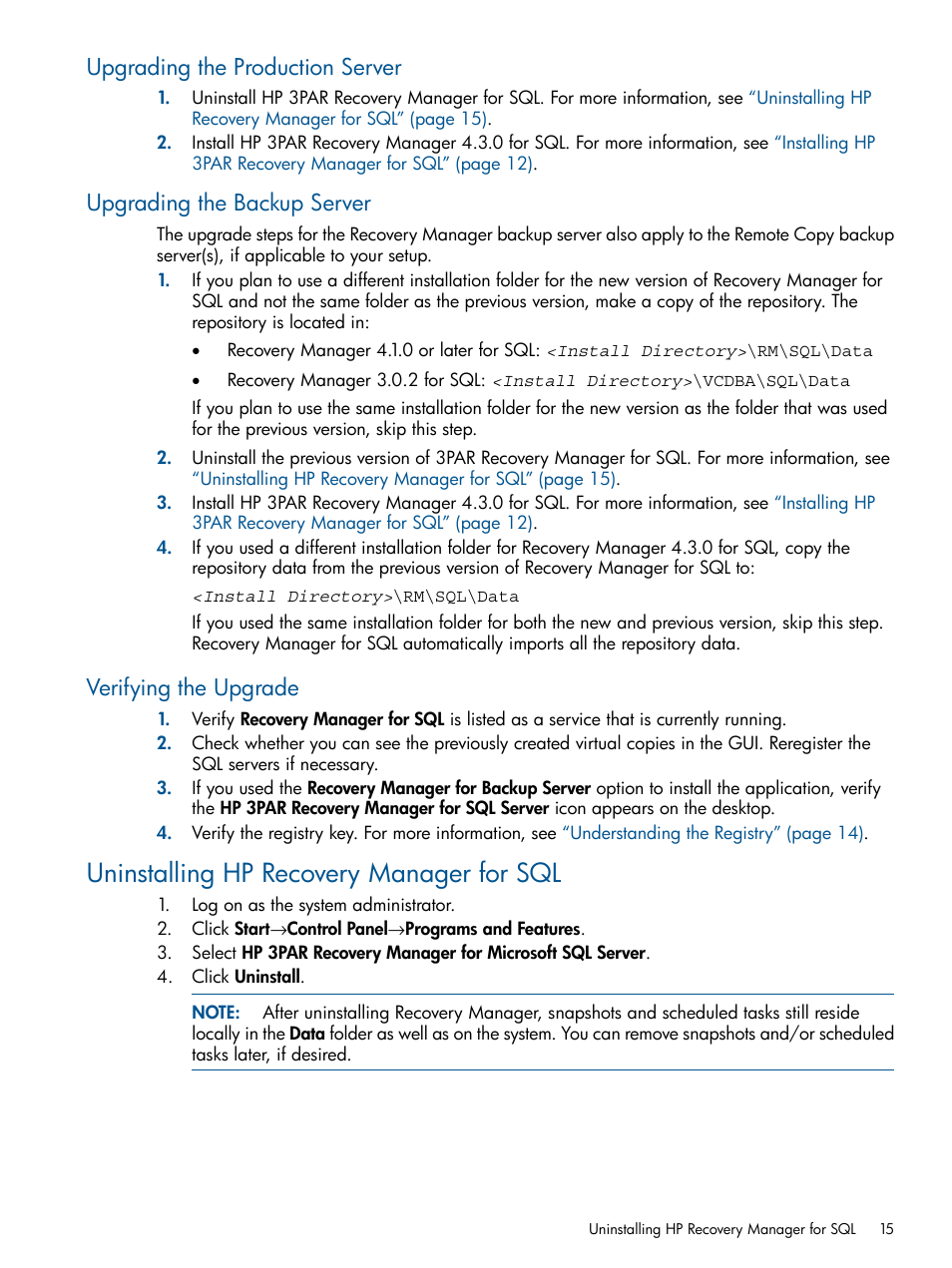 Upgrading the production server, Upgrading the backup server, Verifying the upgrade | Uninstalling hp recovery manager for sql | HP 3PAR Recovery Manager Software for Microsoft SQL Server Licenses User Manual | Page 15 / 87