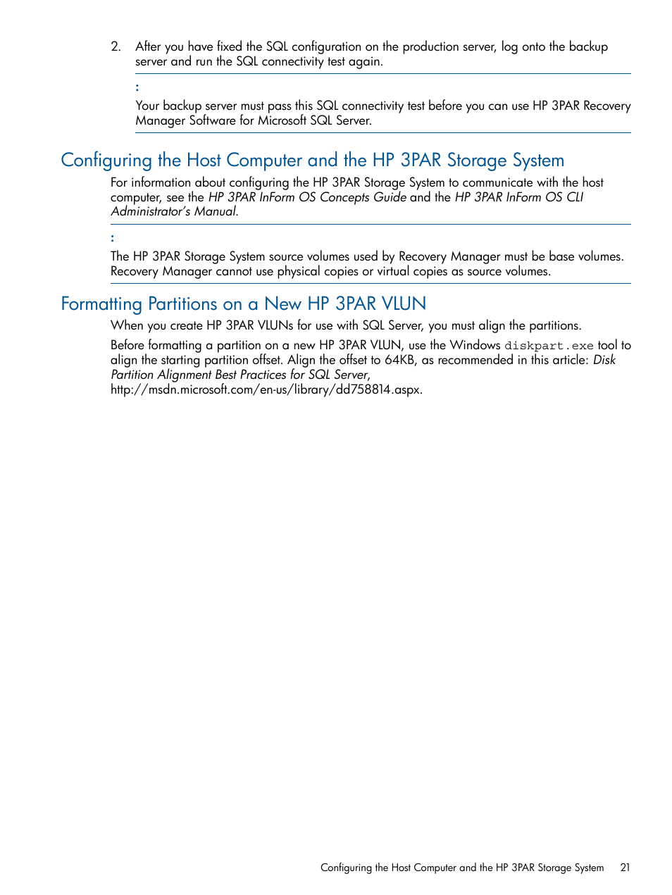 Formatting partitions on a new hp 3par vlun | HP 3PAR Recovery Manager Software for Microsoft SQL Server Licenses User Manual | Page 21 / 87