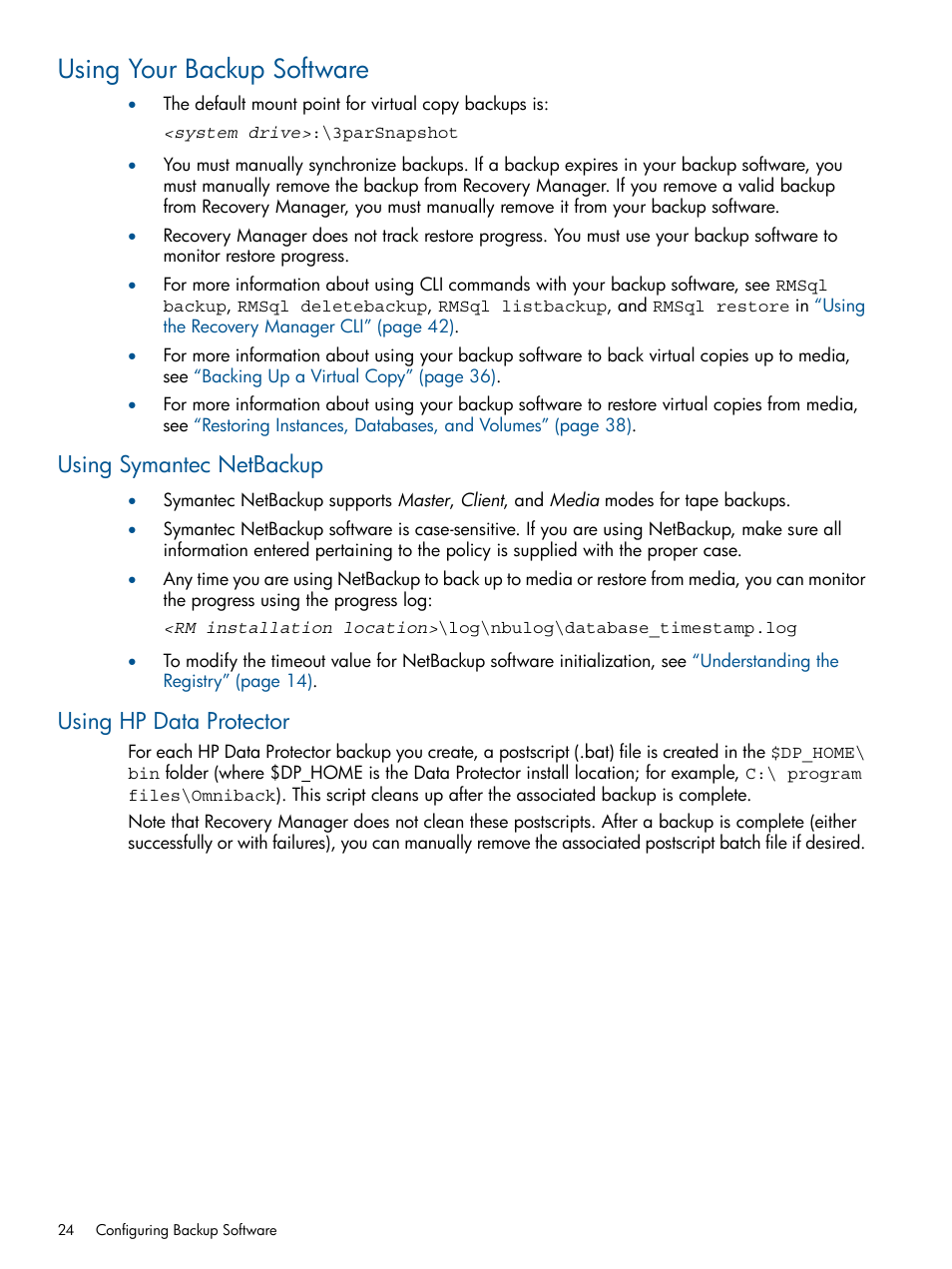 Using your backup software, Using symantec netbackup, Using hp data protector | Using symantec netbackup using hp data protector | HP 3PAR Recovery Manager Software for Microsoft SQL Server Licenses User Manual | Page 24 / 87