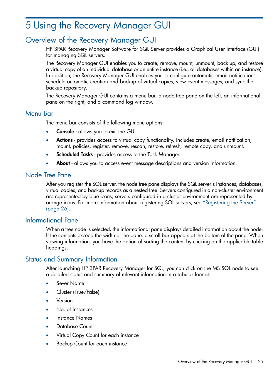 5 using the recovery manager gui, Overview of the recovery manager gui, Menu bar | Node tree pane, Informational pane, Status and summary information, Using the recovery manager | HP 3PAR Recovery Manager Software for Microsoft SQL Server Licenses User Manual | Page 25 / 87