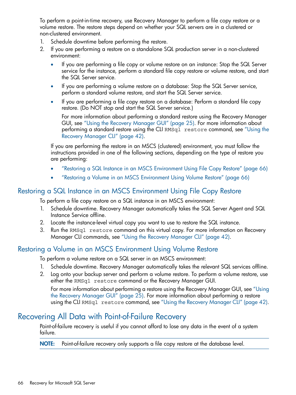 Recovering all data with point-of-failure recovery | HP 3PAR Recovery Manager Software for Microsoft SQL Server Licenses User Manual | Page 66 / 87