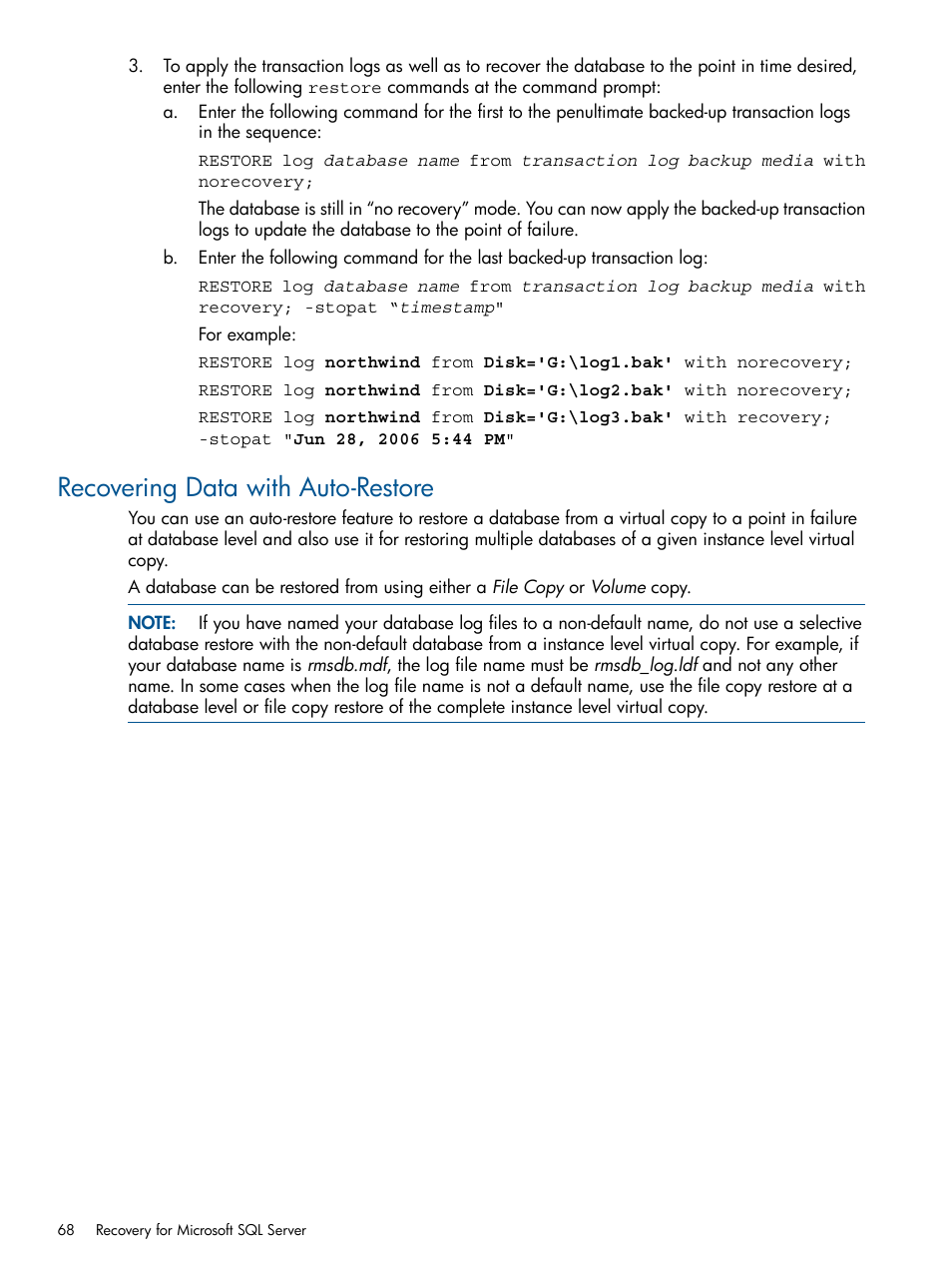 Recovering data with auto-restore | HP 3PAR Recovery Manager Software for Microsoft SQL Server Licenses User Manual | Page 68 / 87