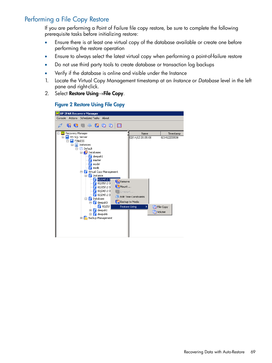 Performing a file copy restore | HP 3PAR Recovery Manager Software for Microsoft SQL Server Licenses User Manual | Page 69 / 87
