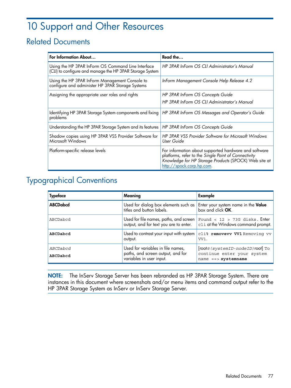 10 support and other resources, Related documents, Typographical conventions | Related documents typographical conventions | HP 3PAR Recovery Manager Software for Microsoft SQL Server Licenses User Manual | Page 77 / 87