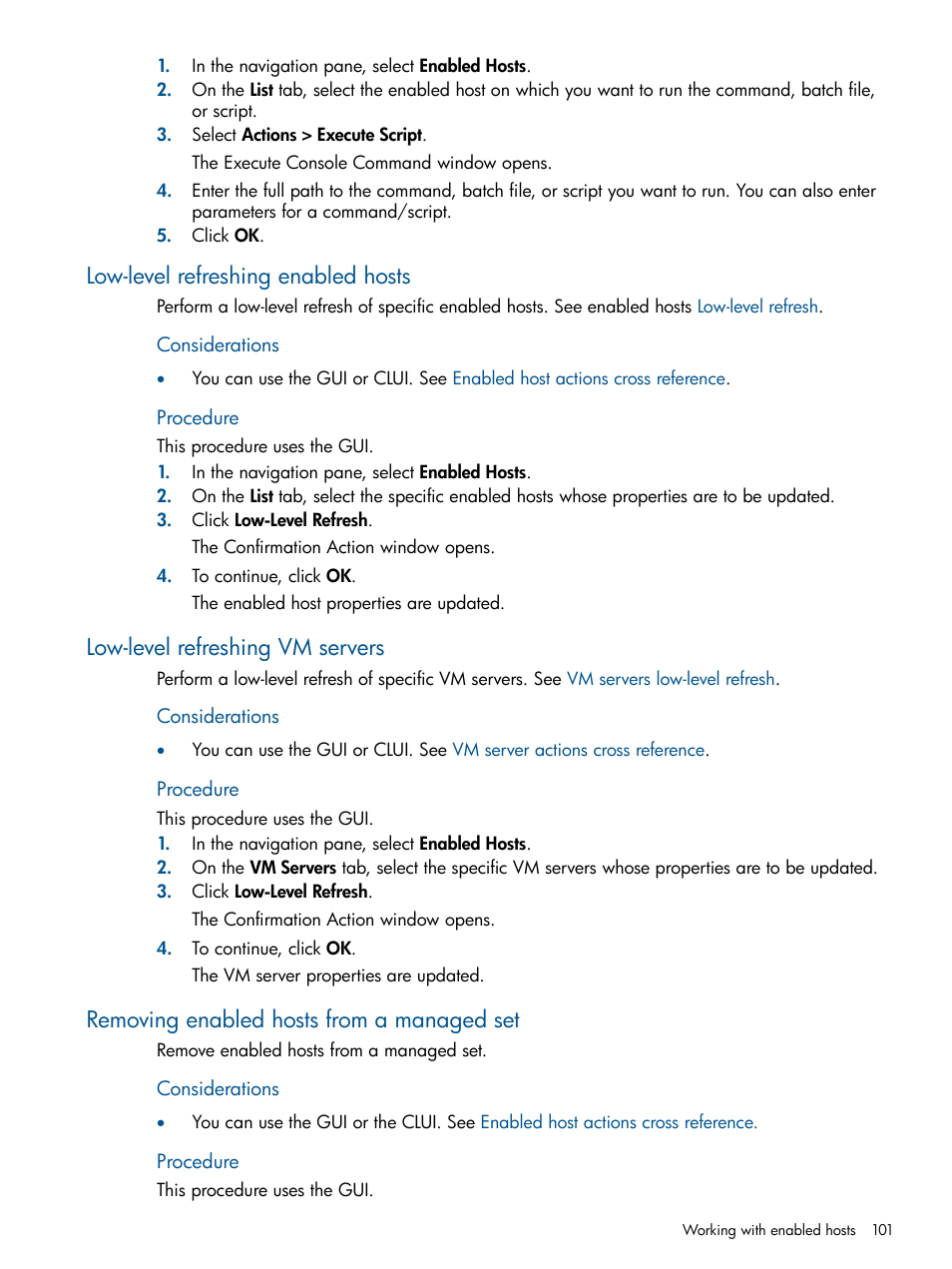 Low-level refreshing enabled hosts, Low-level refreshing vm servers, Removing enabled hosts from a managed set | Procedure | HP P6000 Continuous Access Software User Manual | Page 101 / 296