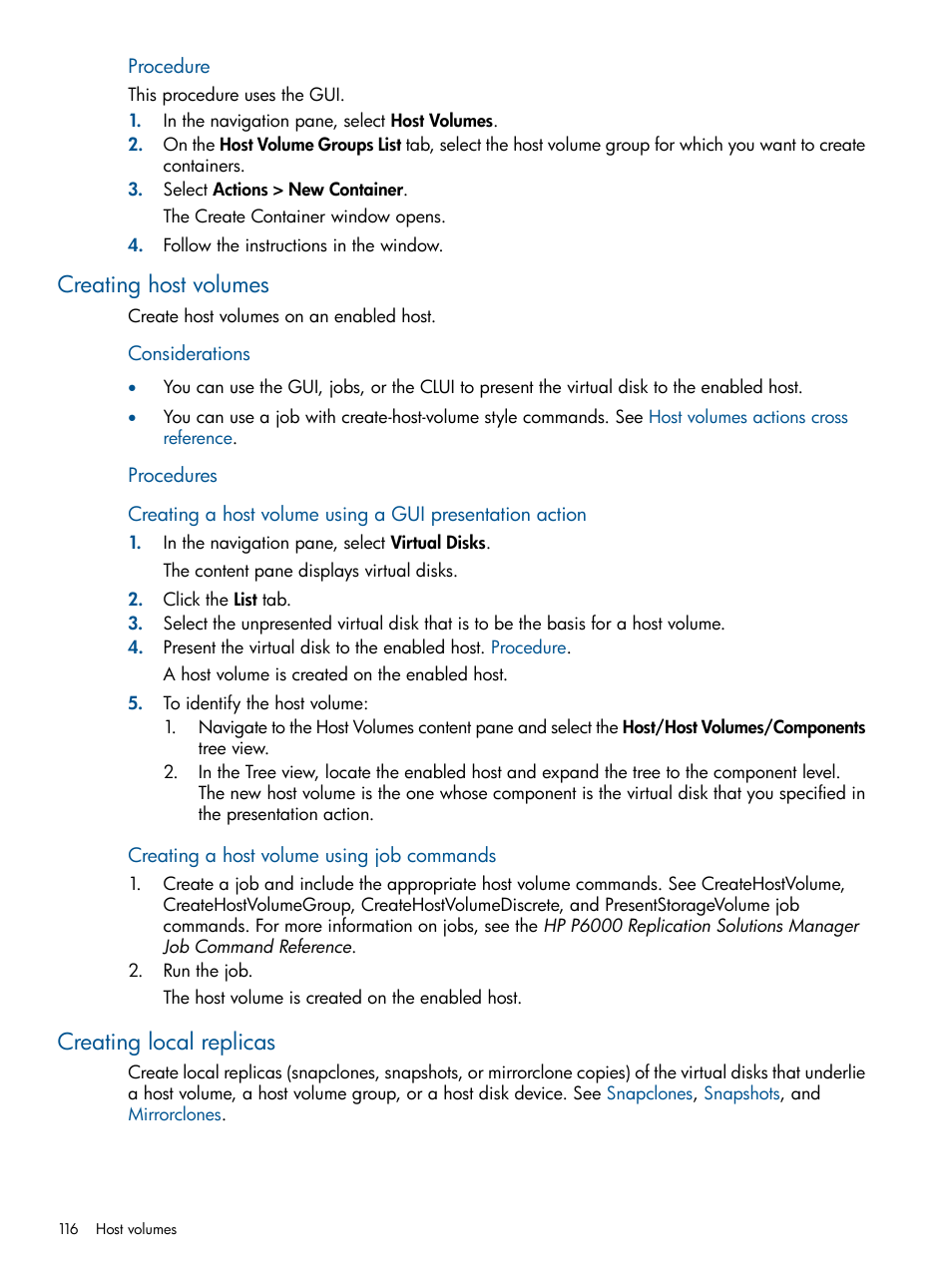 Creating host volumes, Creating local replicas, Creating host volumes creating local replicas | Procedure | HP P6000 Continuous Access Software User Manual | Page 116 / 296