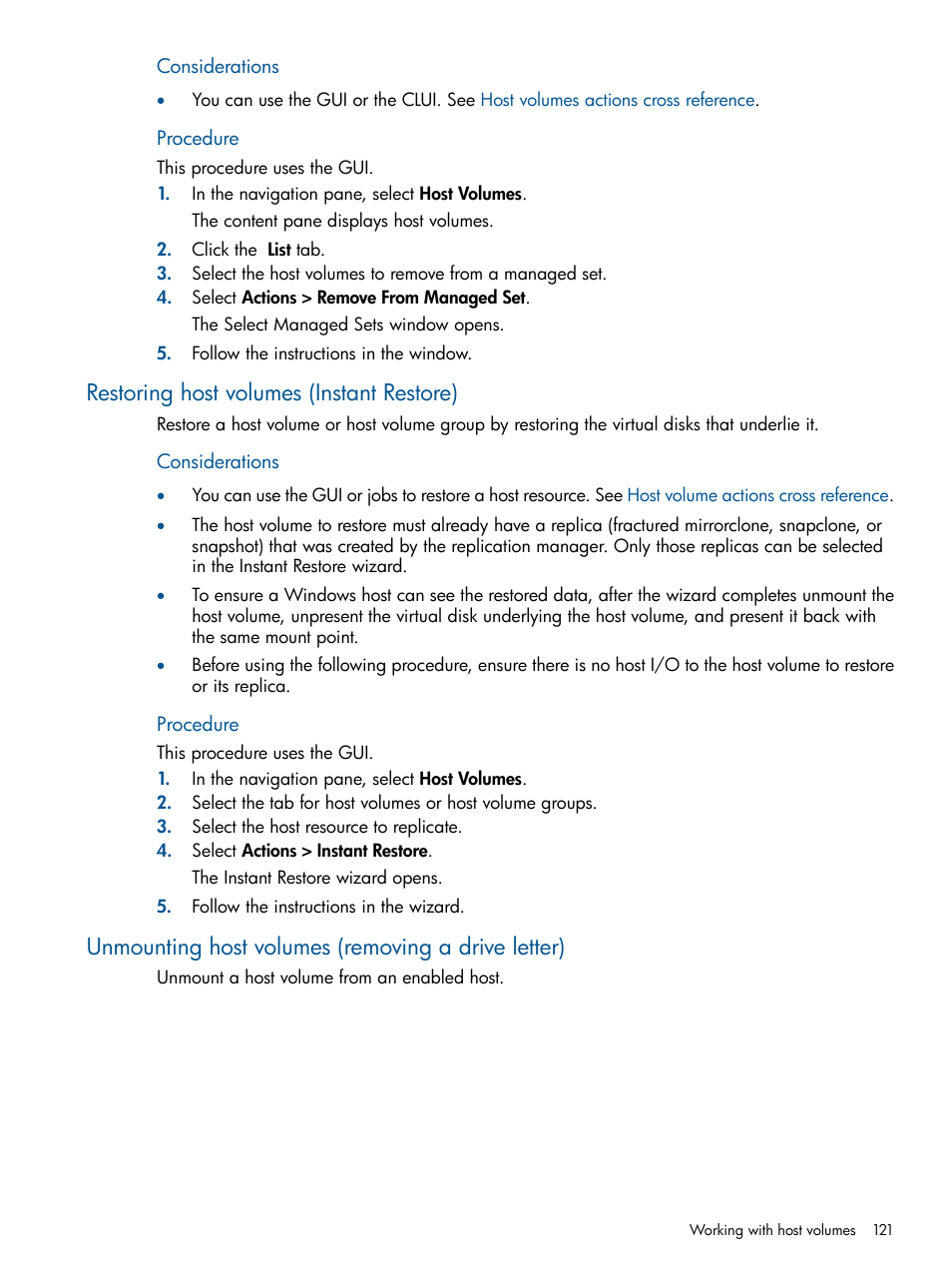 Restoring host volumes (instant restore), Unmounting host volumes (removing a drive letter), Procedure | HP P6000 Continuous Access Software User Manual | Page 121 / 296