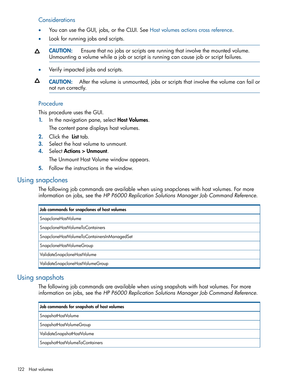 Using snapclones, Using snapshots, Using snapclones using snapshots | HP P6000 Continuous Access Software User Manual | Page 122 / 296