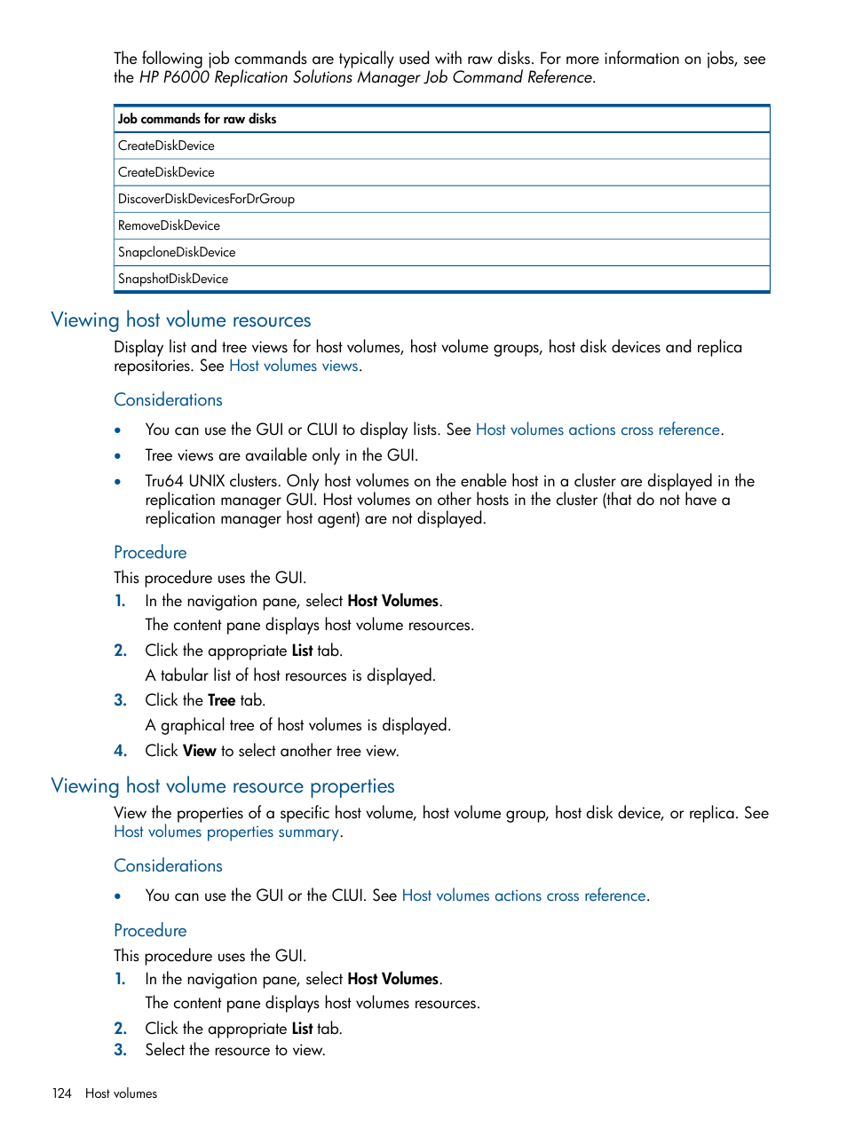 Viewing host volume resources, Viewing host volume resource properties, Host volumes | Procedure, Viewing host volume properties | HP P6000 Continuous Access Software User Manual | Page 124 / 296