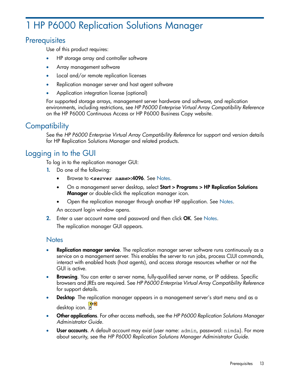 1 hp p6000 replication solutions manager, Prerequisites, Compatibility | Logging in to the gui, Prerequisites compatibility logging in to the gui | HP P6000 Continuous Access Software User Manual | Page 13 / 296